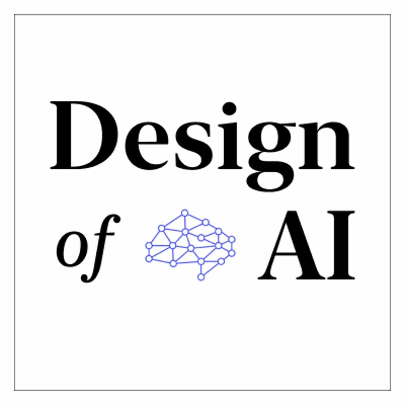 Design of AI: The AI podcast for product teams