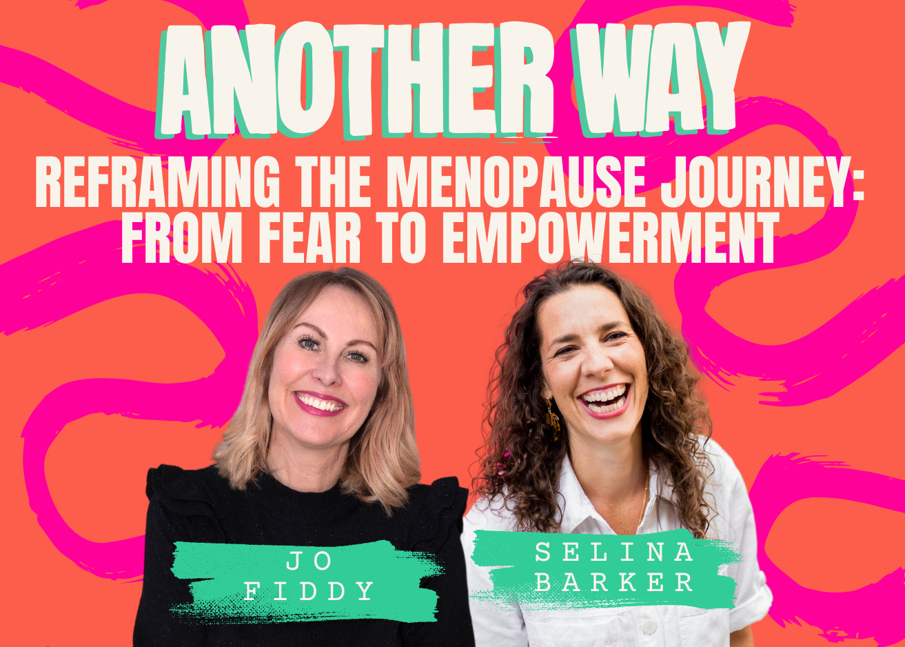 Reframing the Menopause Journey: from Fear to Empowerment episode artwork