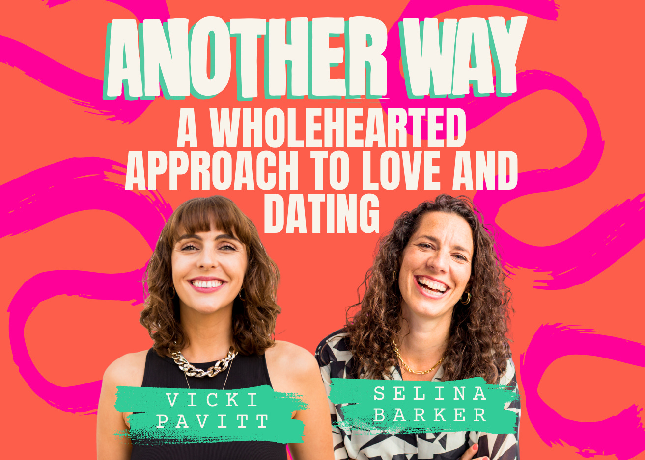 How to transform your love life with a wholehearted approach to love and dating - with Love Coach, Vicki Pavitt episode artwork
