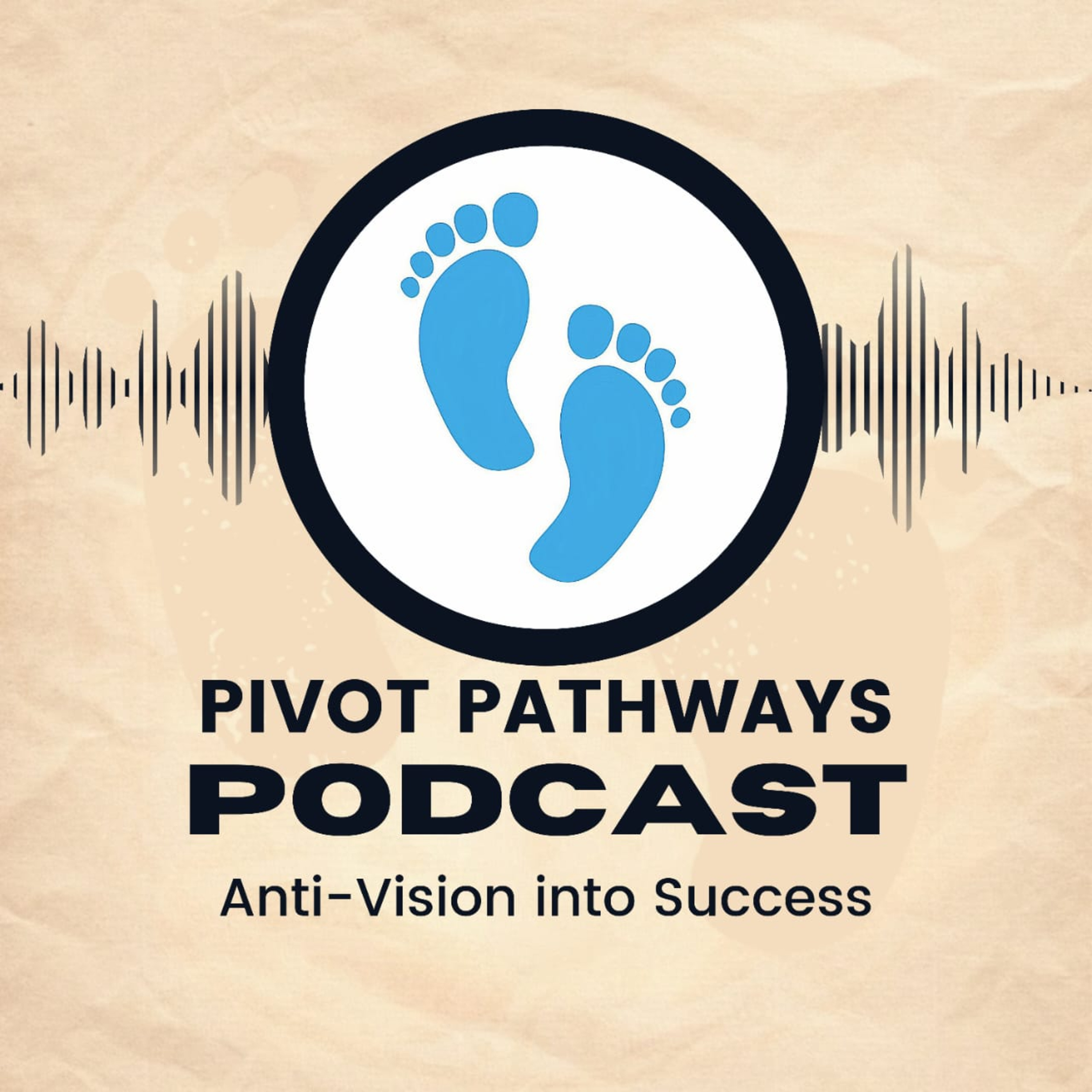 #13 | Turning Anti-Vision into Success in Just 6 Months