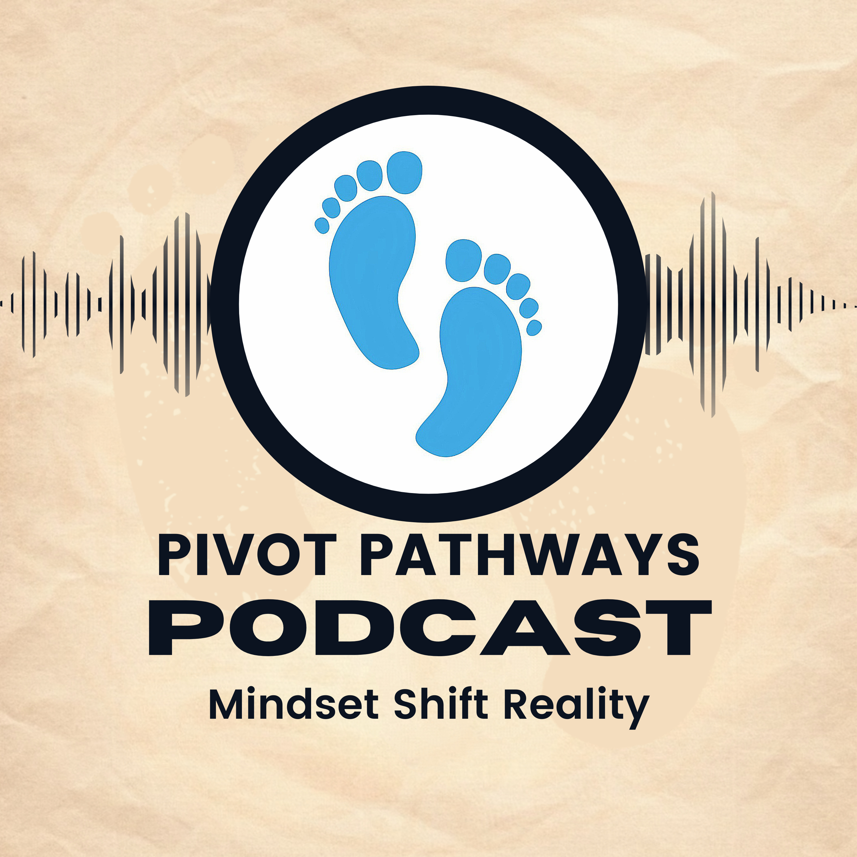 #04 - Mindset Shift Reality