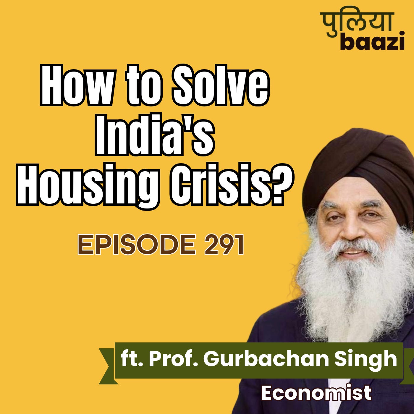 झुग्गी झोपड़ियों का समाधान है सौ नये शहर। How to Solve India’s Housing Crisis? ft. Prof. Gurbachan Singh