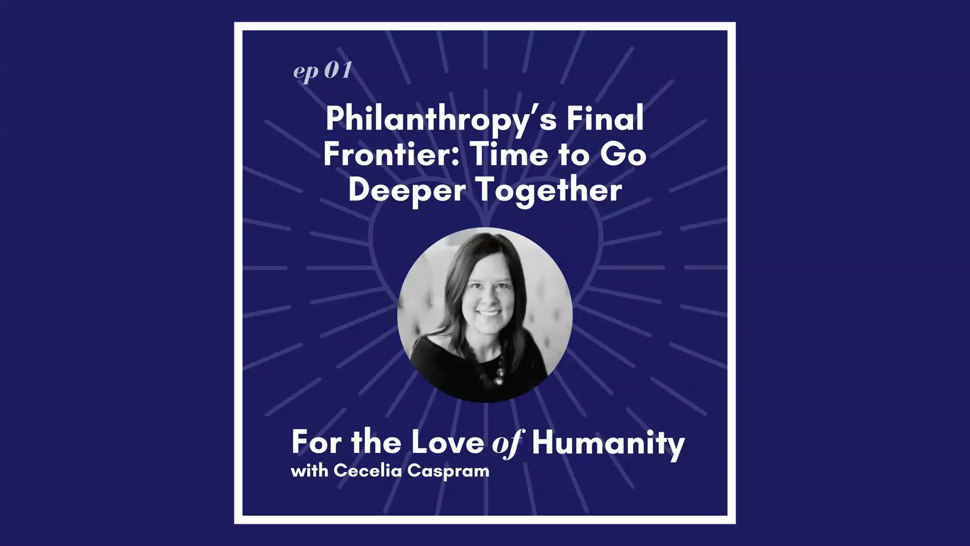 For the Love of Humanity Podcast