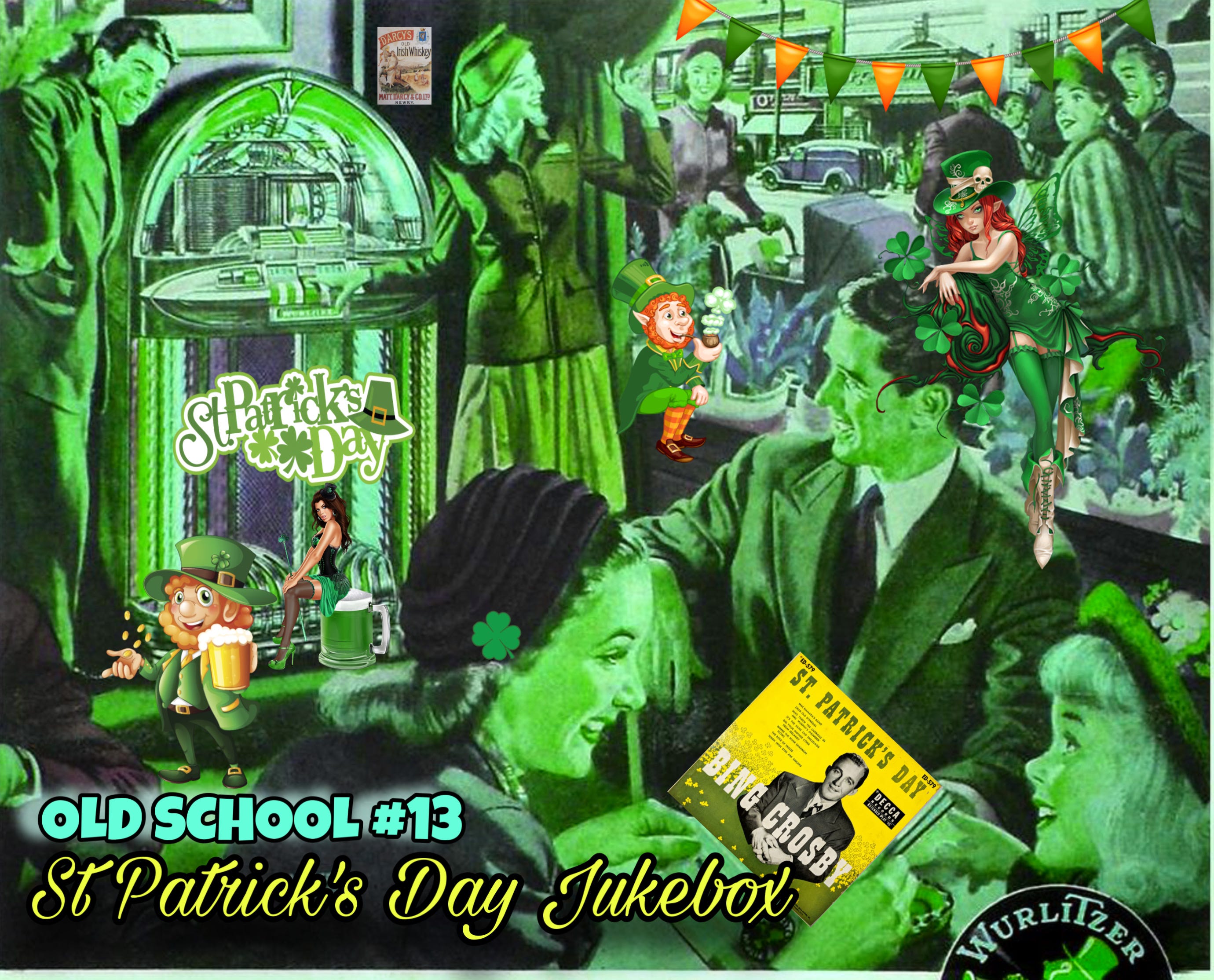 OLD SCHOOL #13 St. Patrick’s Day Jukebox