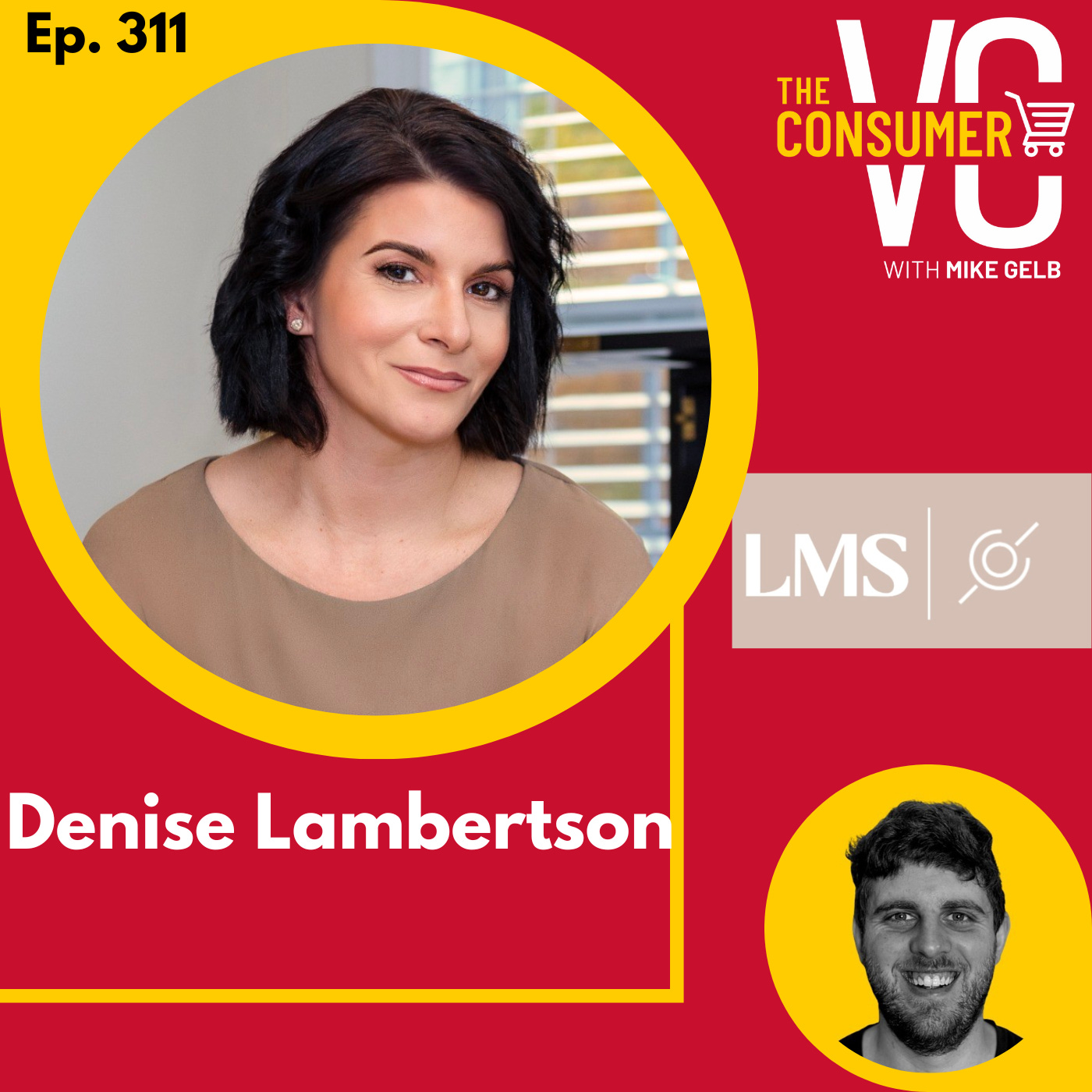 The Rise of Celebrity Brands with Denise Lambertson from Constellation Capital and LMS