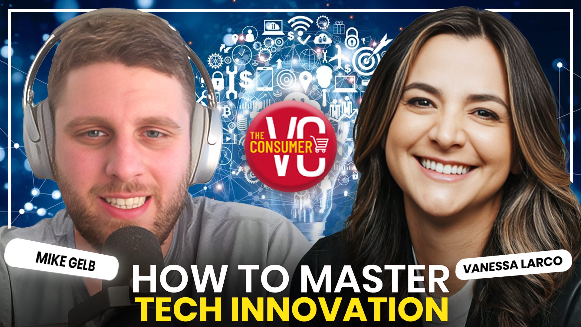Can Consumer Businesses Still Achieve $1 Billion Exits, Why She Doesn't Invest in Gaming, The Three Metrics That Matter with Vanessa Larco, Partner at NEA episode artwork