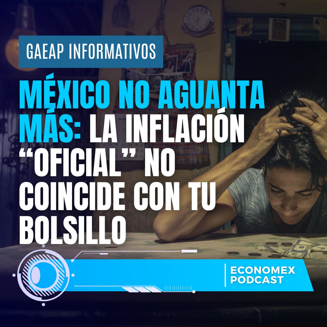 😰 México No Aguanta Más 🛒 La inflación “oficial” NO coincide con tu bolsillo 😰 México No Aguanta Más 🛒 La inflación “oficial” NO coincide con tu bolsillo
