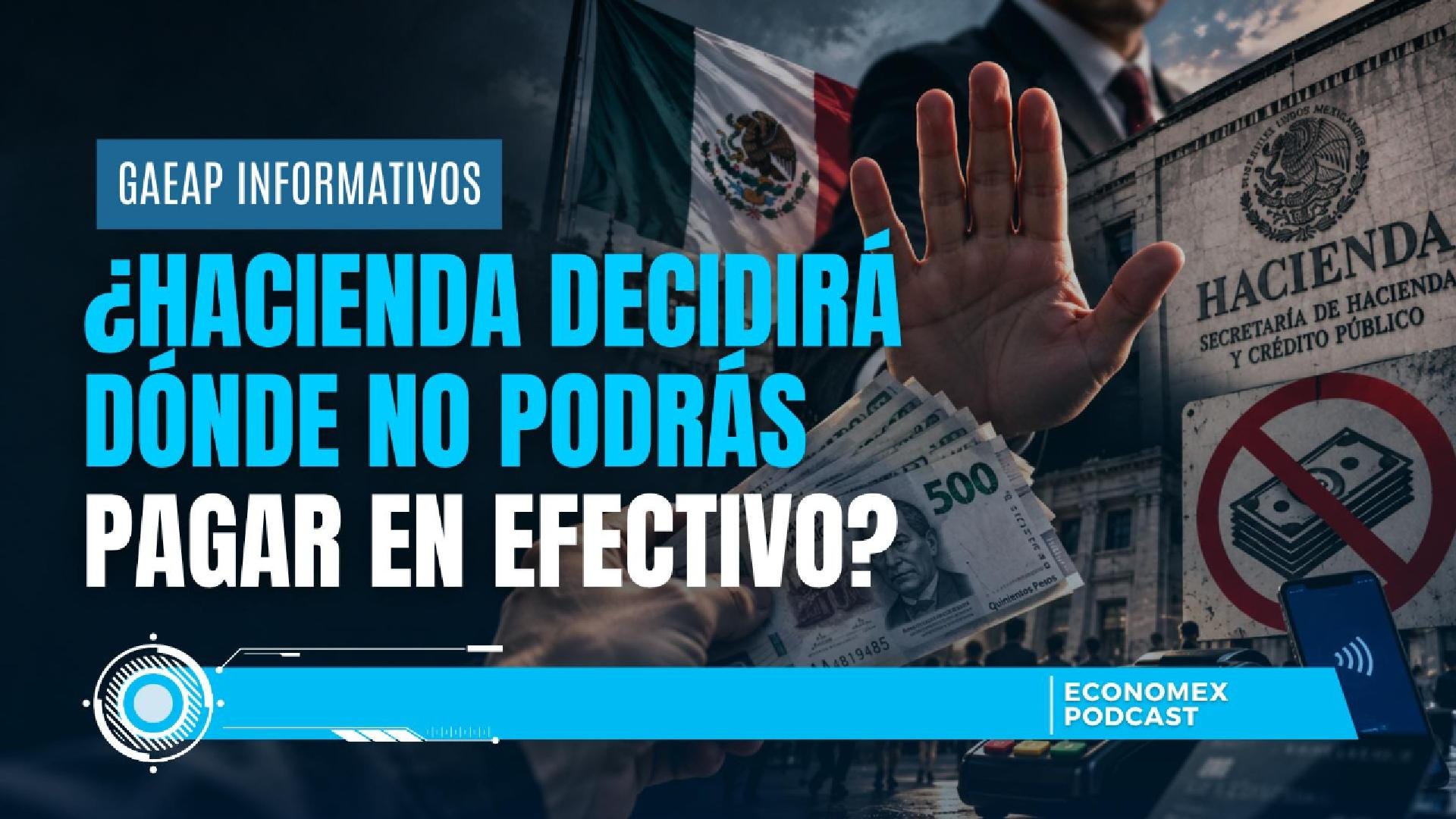 ¿Hacienda decidirá dónde NO podrás pagar en efectivo?