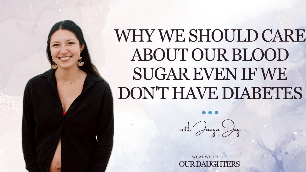 Why We Should Care About Our Blood Sugar