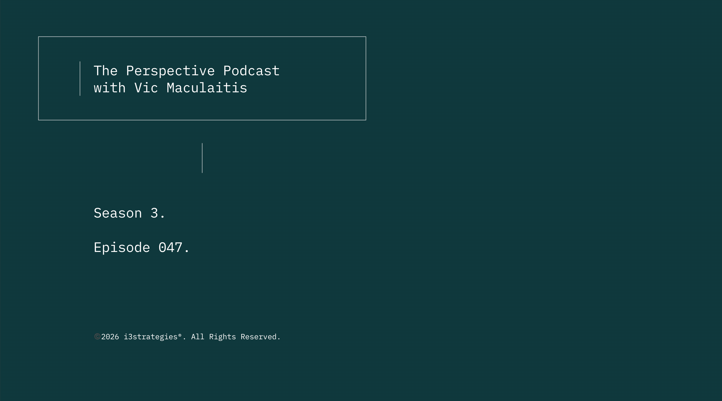 The Perspective Podcast with Vic Maculaitis