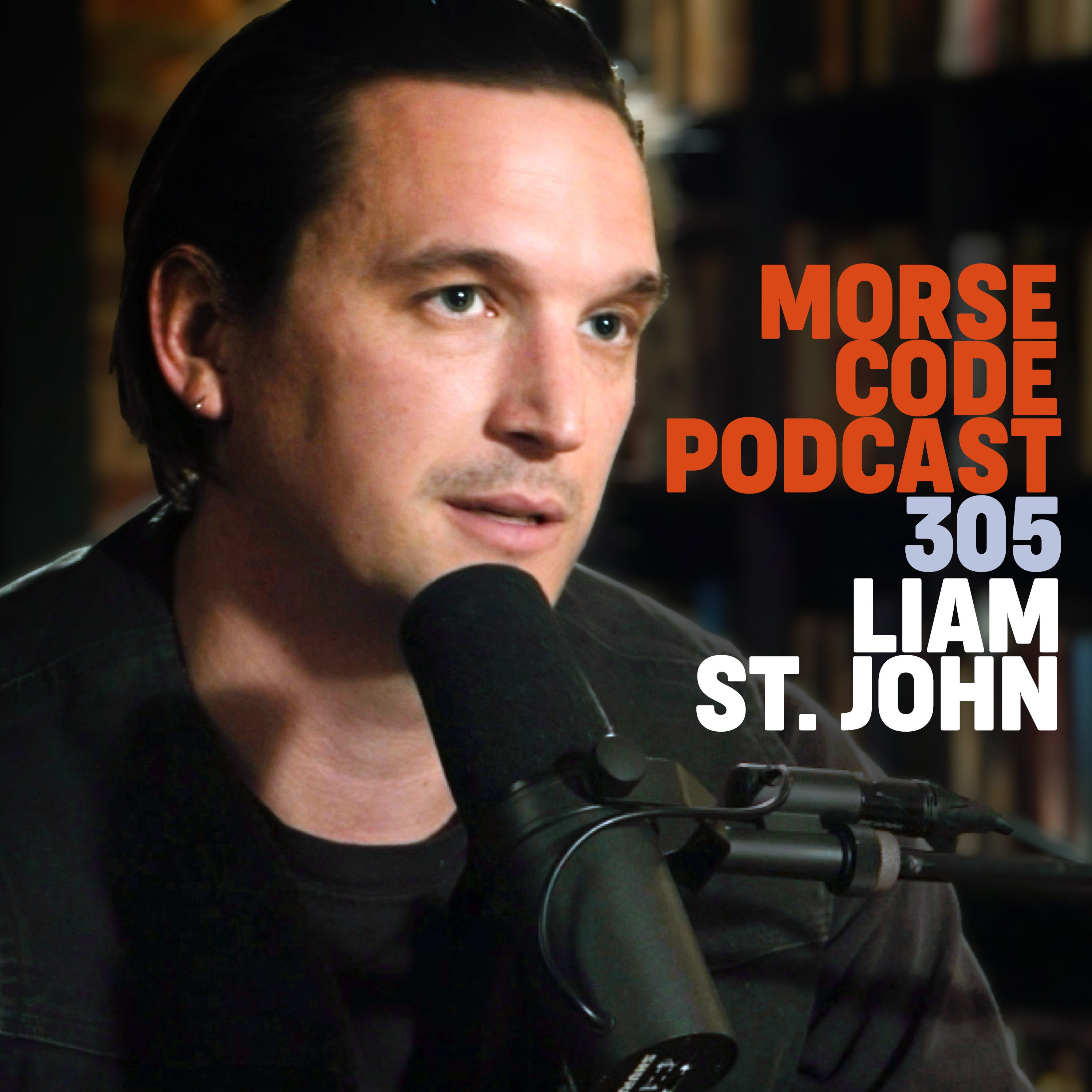 Liam St. John: Sing Like It’s the Last Thing You’ll Ever Do | MCP #305