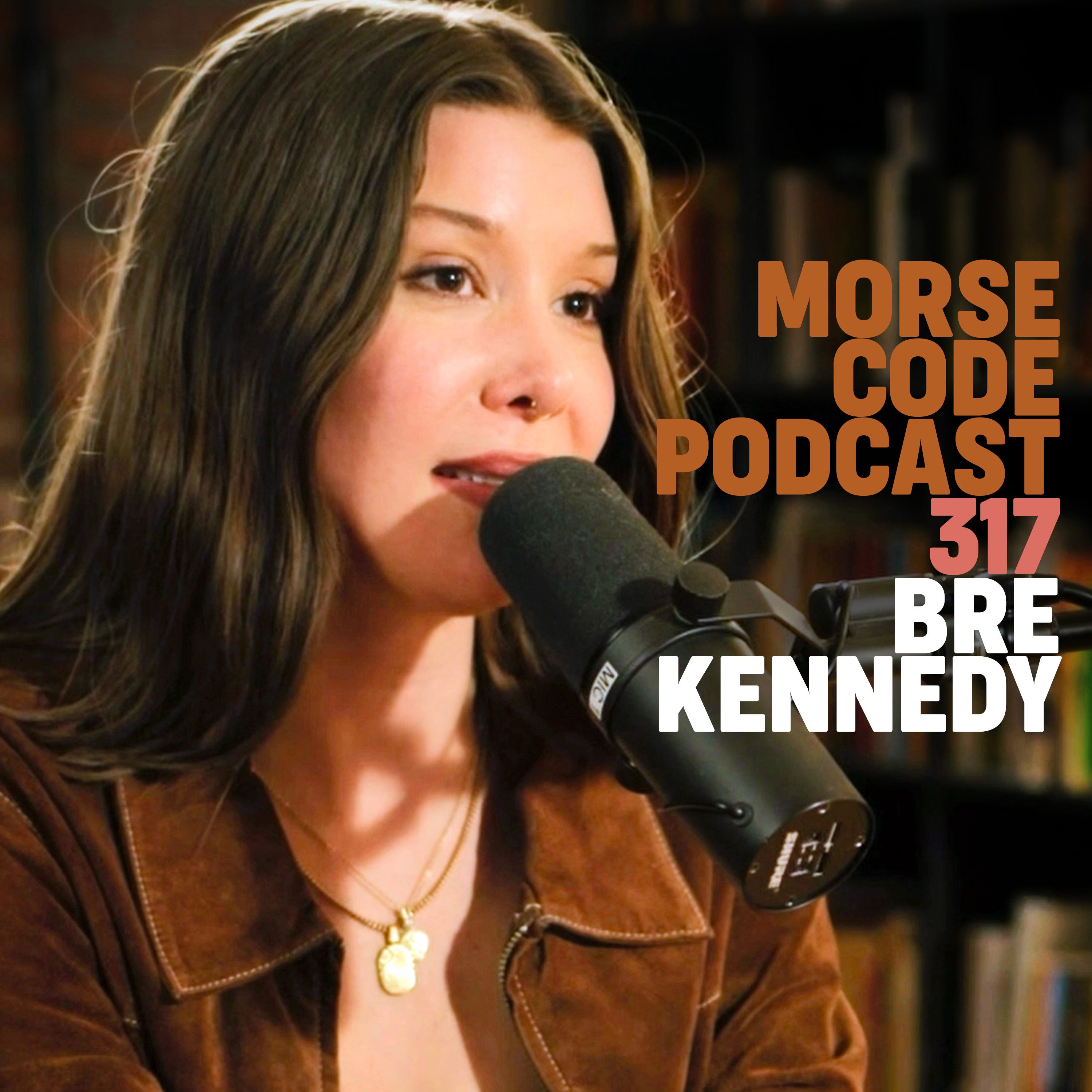 Bre Kennedy: What If You're Already Wonderful? | MCP #317 episode artwork