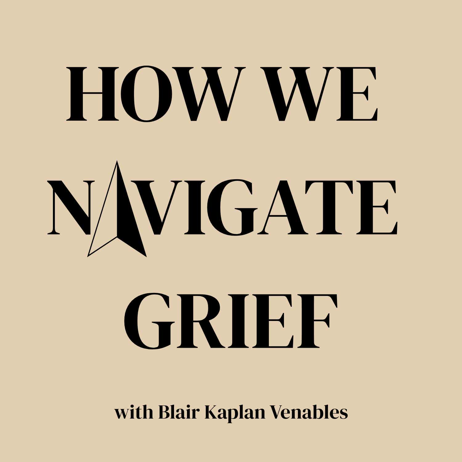How We Navigate Grief with Blair podcast artwork