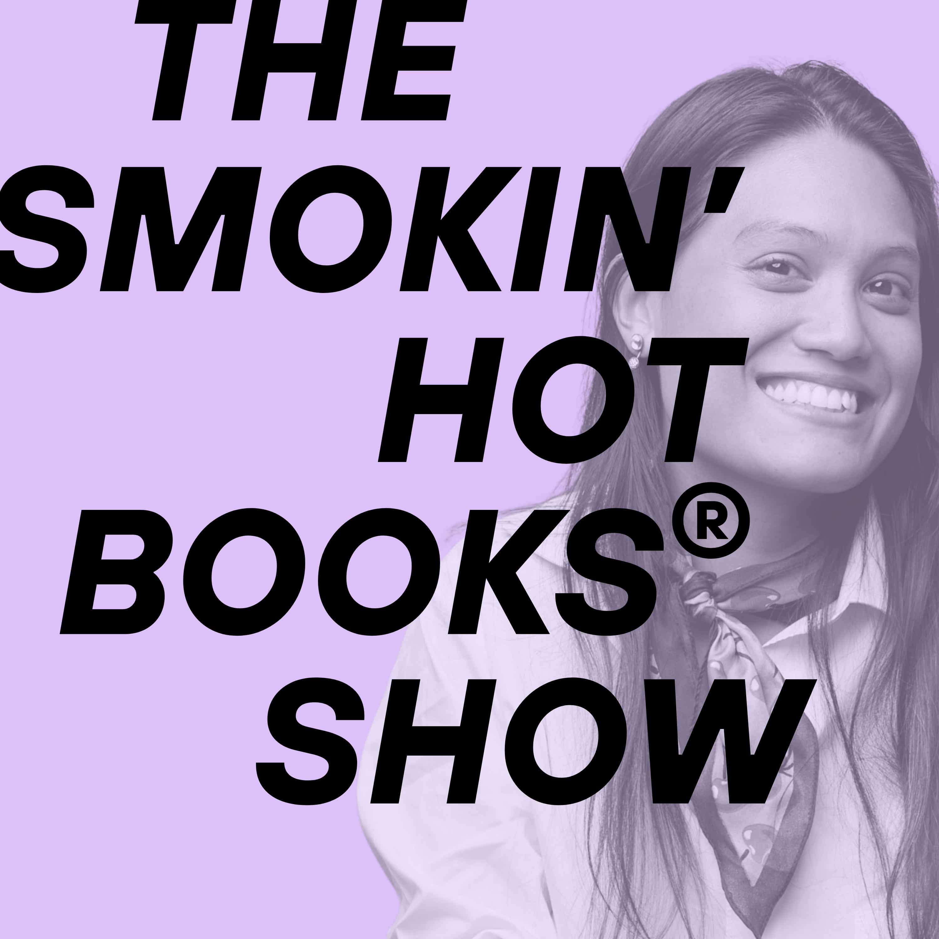 The Smokin' Hot Books® Show