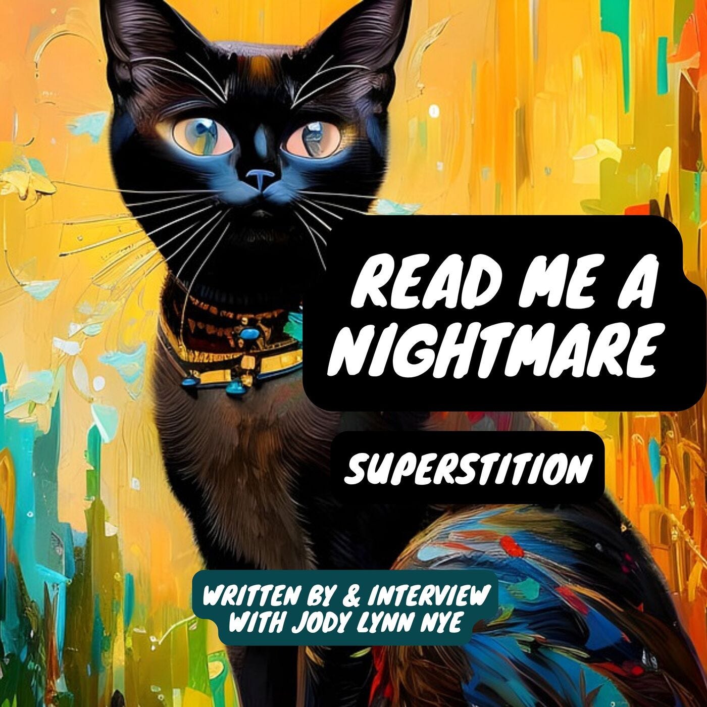 34 Superstition and Interview with Jody Lynn Nye