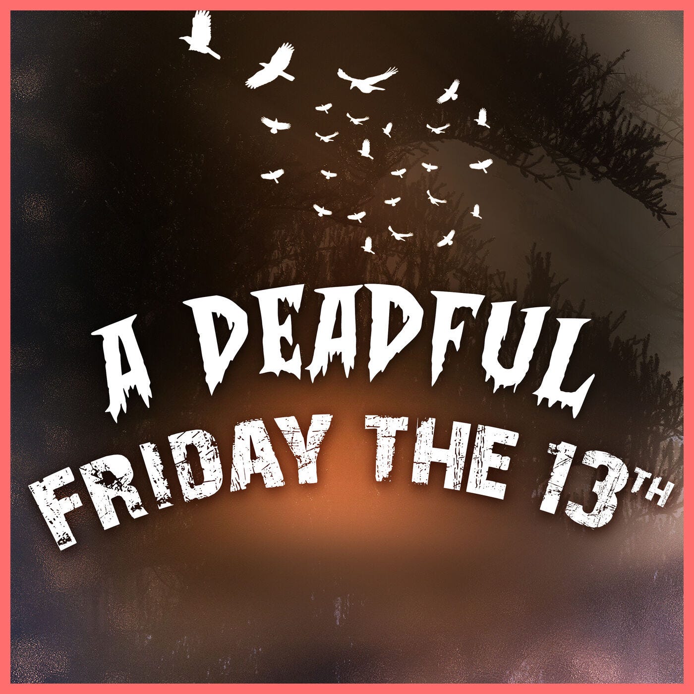 A Deadful Friday the 13th & Interview with Jon Grilz