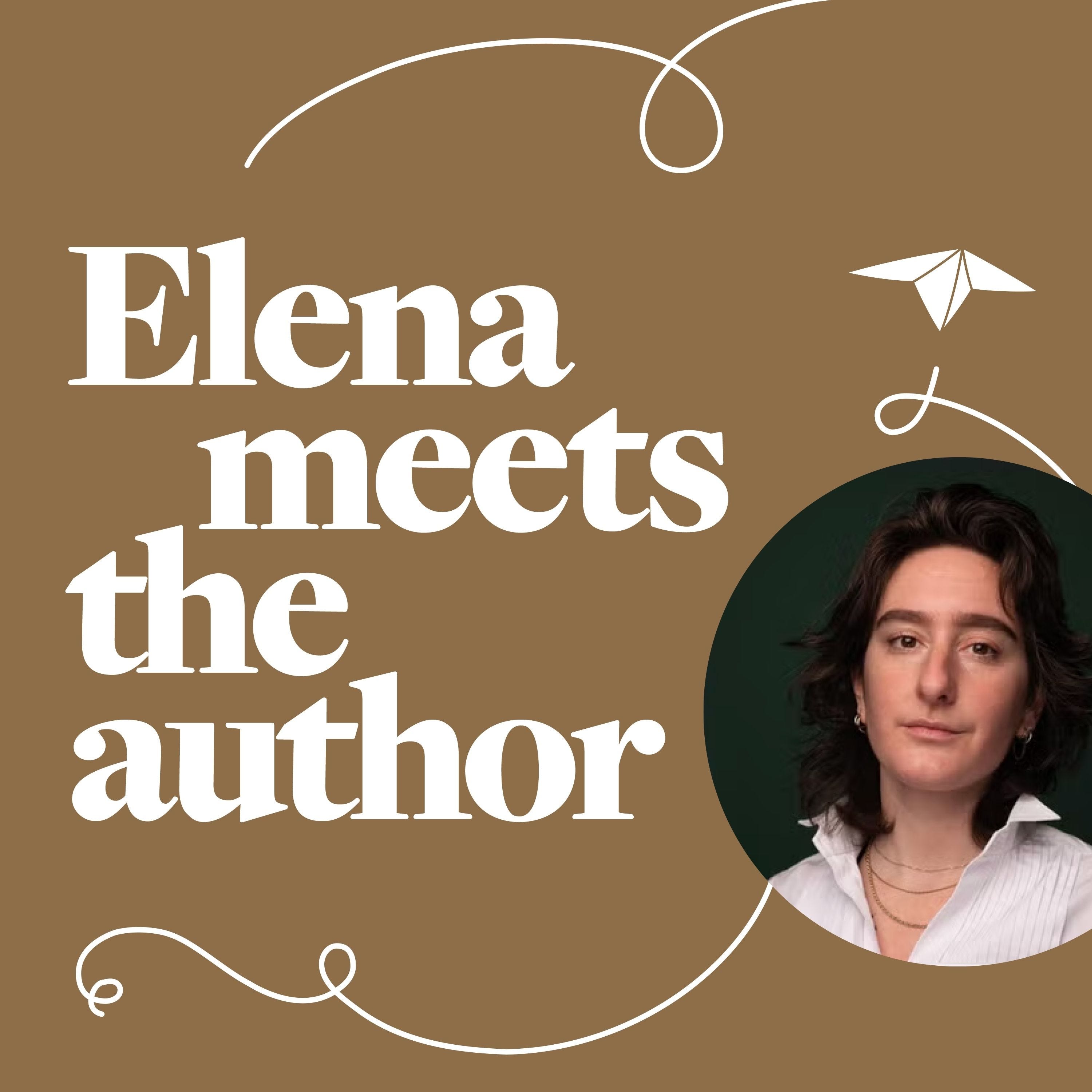Elena Meets the Author