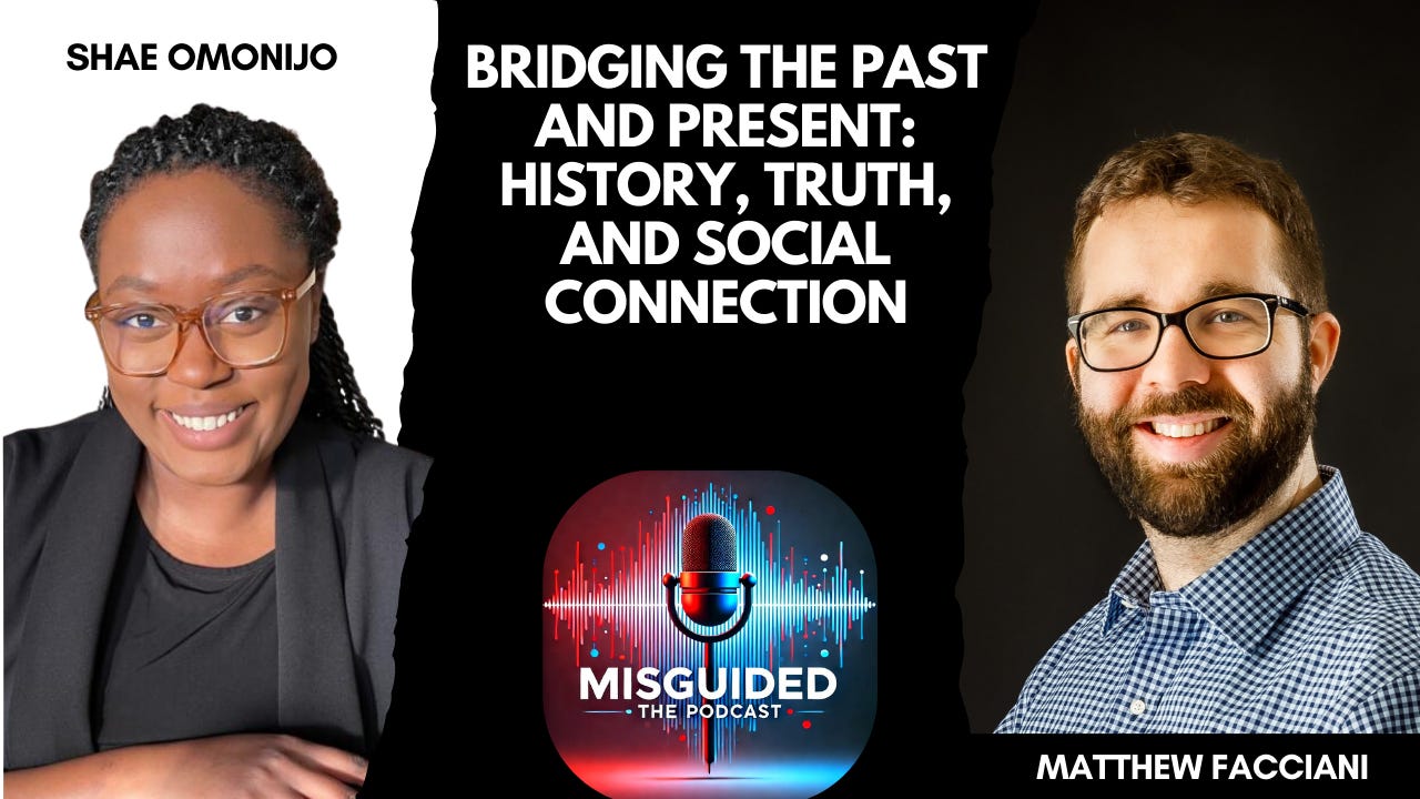 Bridging the Past and Present: History, Truth, and Social Connection