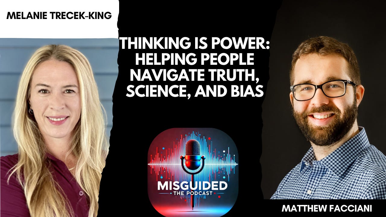 Thinking Is Power: Helping People Navigate Truth, Science, and Bias