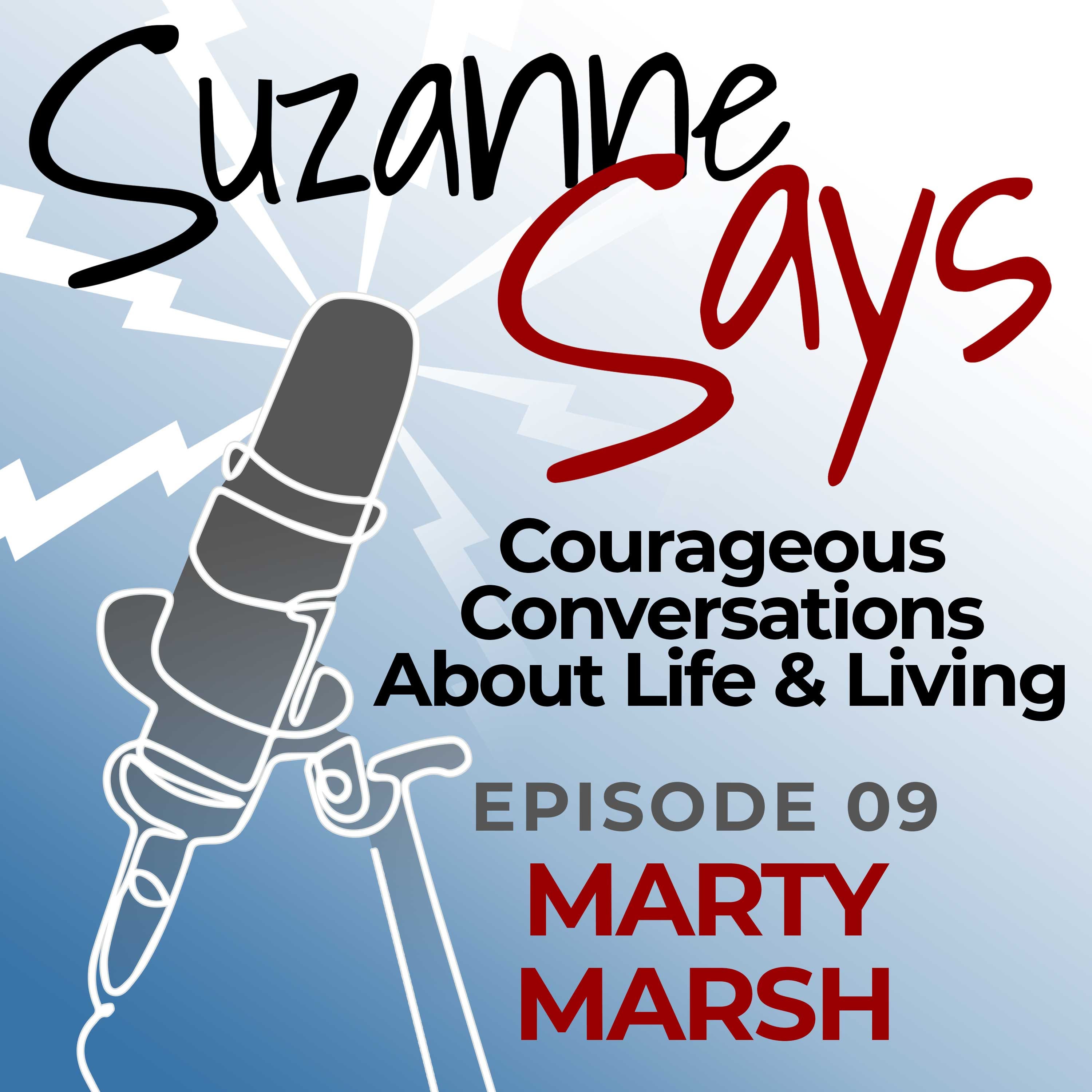 SuzanneSays... Courageous Conversations About Life and Living