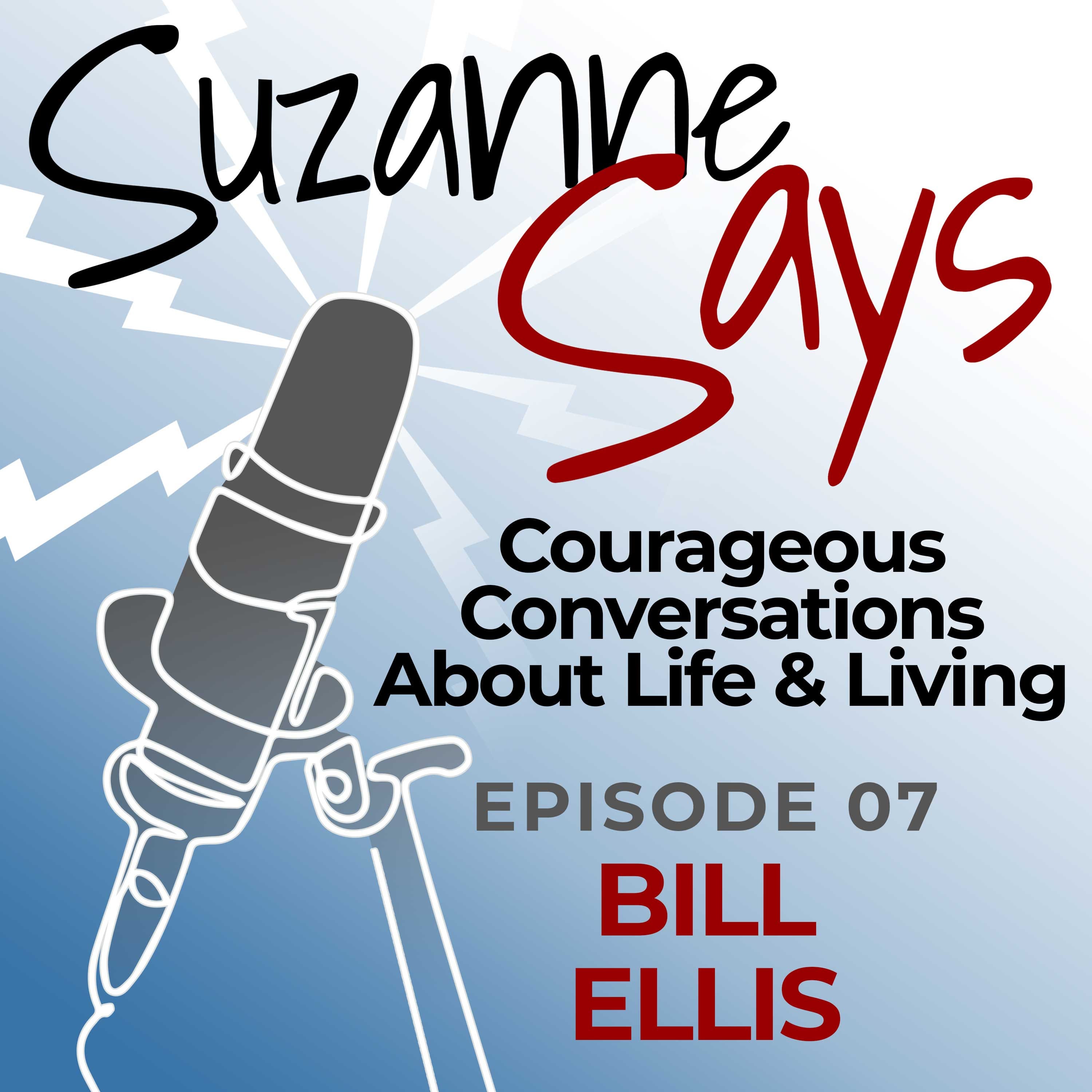 SuzanneSays... Courageous Conversations About Life and Living
