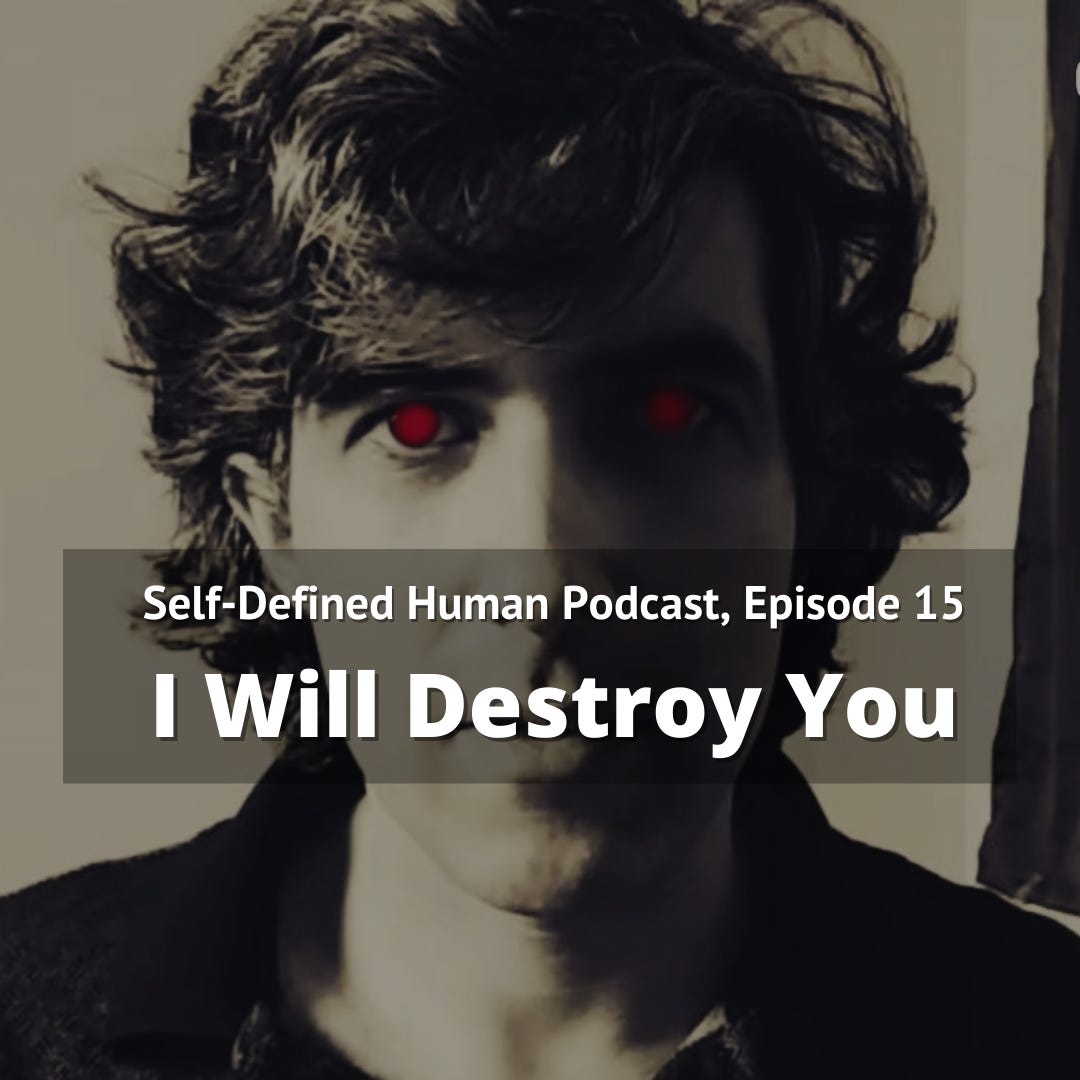 #15 – I Will Destroy You episode artwork