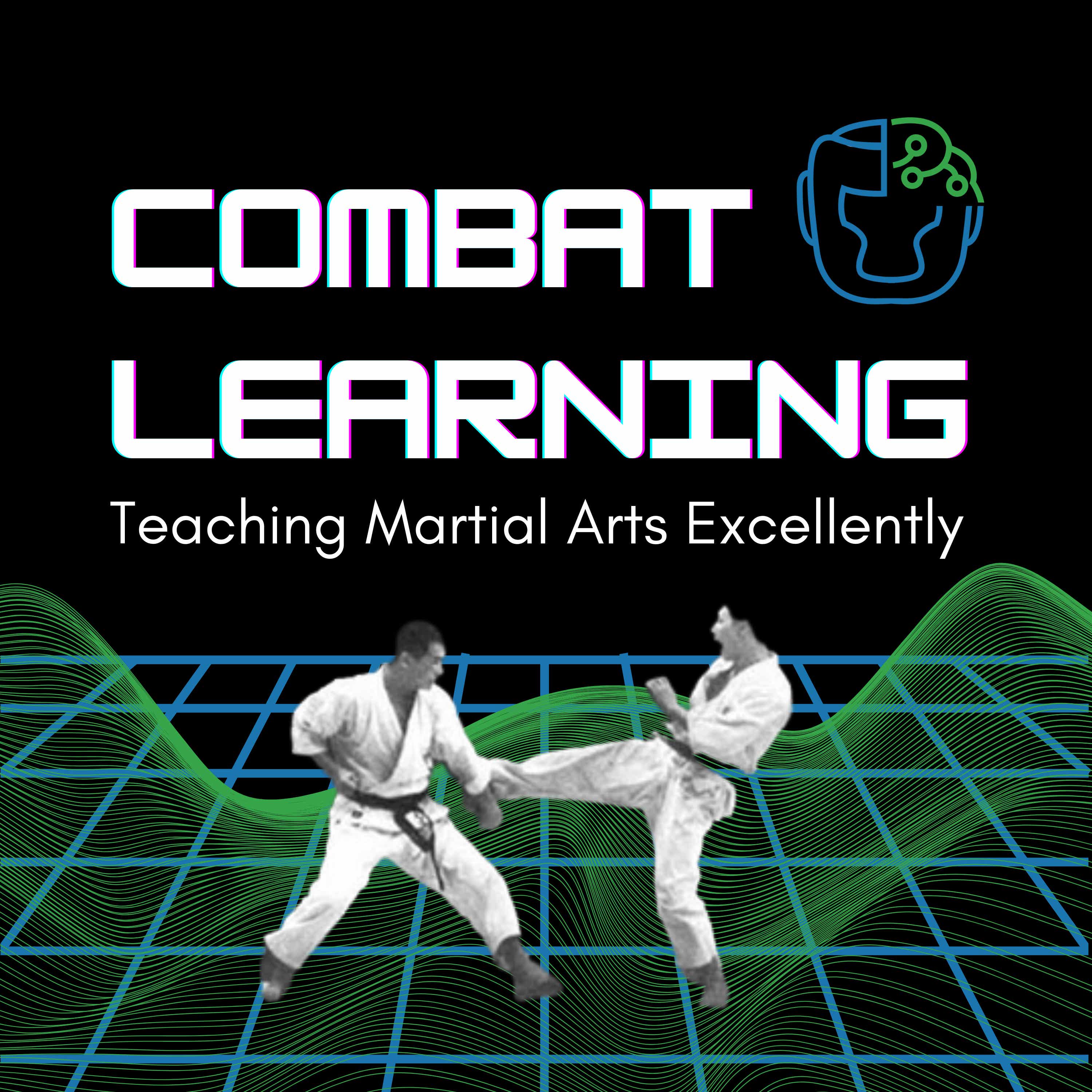 Teaching Martial Arts by Combat Learning