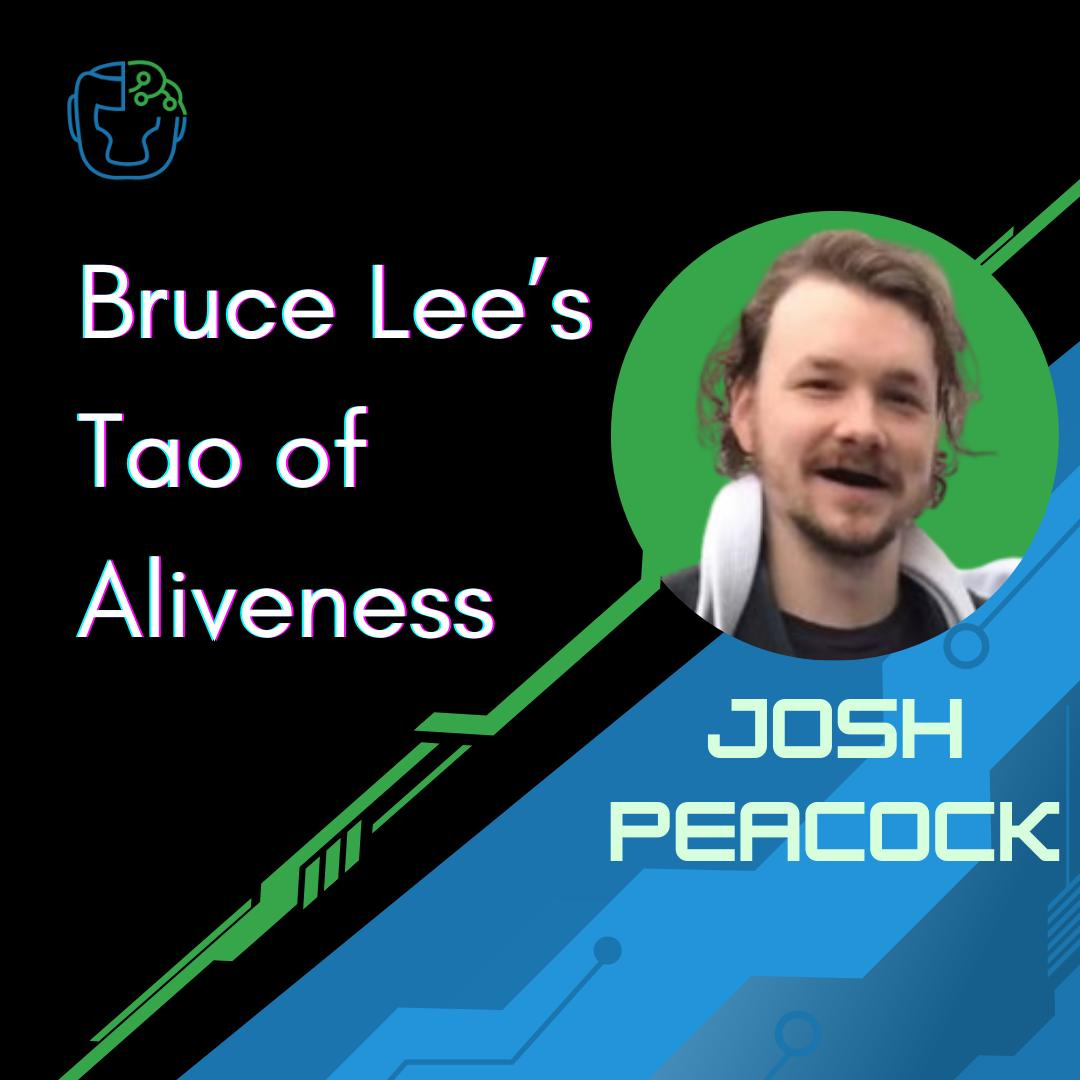 Bruce Lee's Tao of Aliveness [Audio Essay]