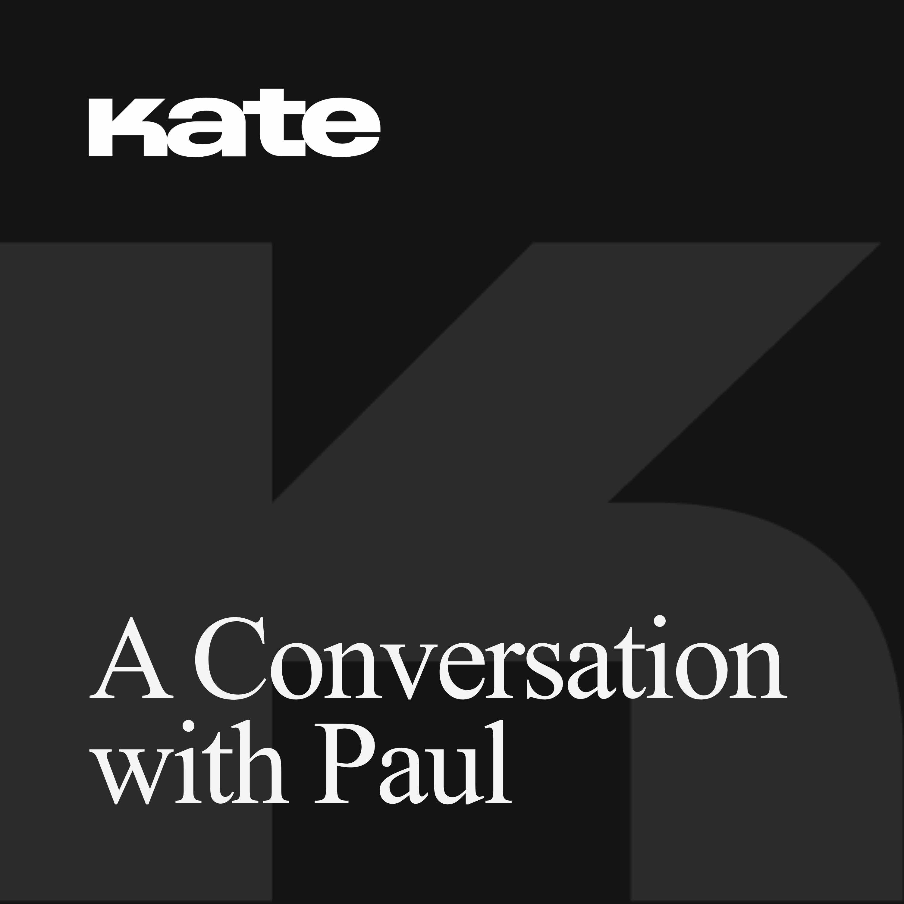 A Conversation with Paul