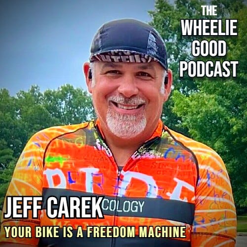 Episode 6: Your bike is a freedom machine — with Jeff Carek