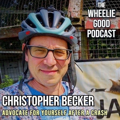 Episode 13: Advocate for yourself after a crash — with Christopher Becker