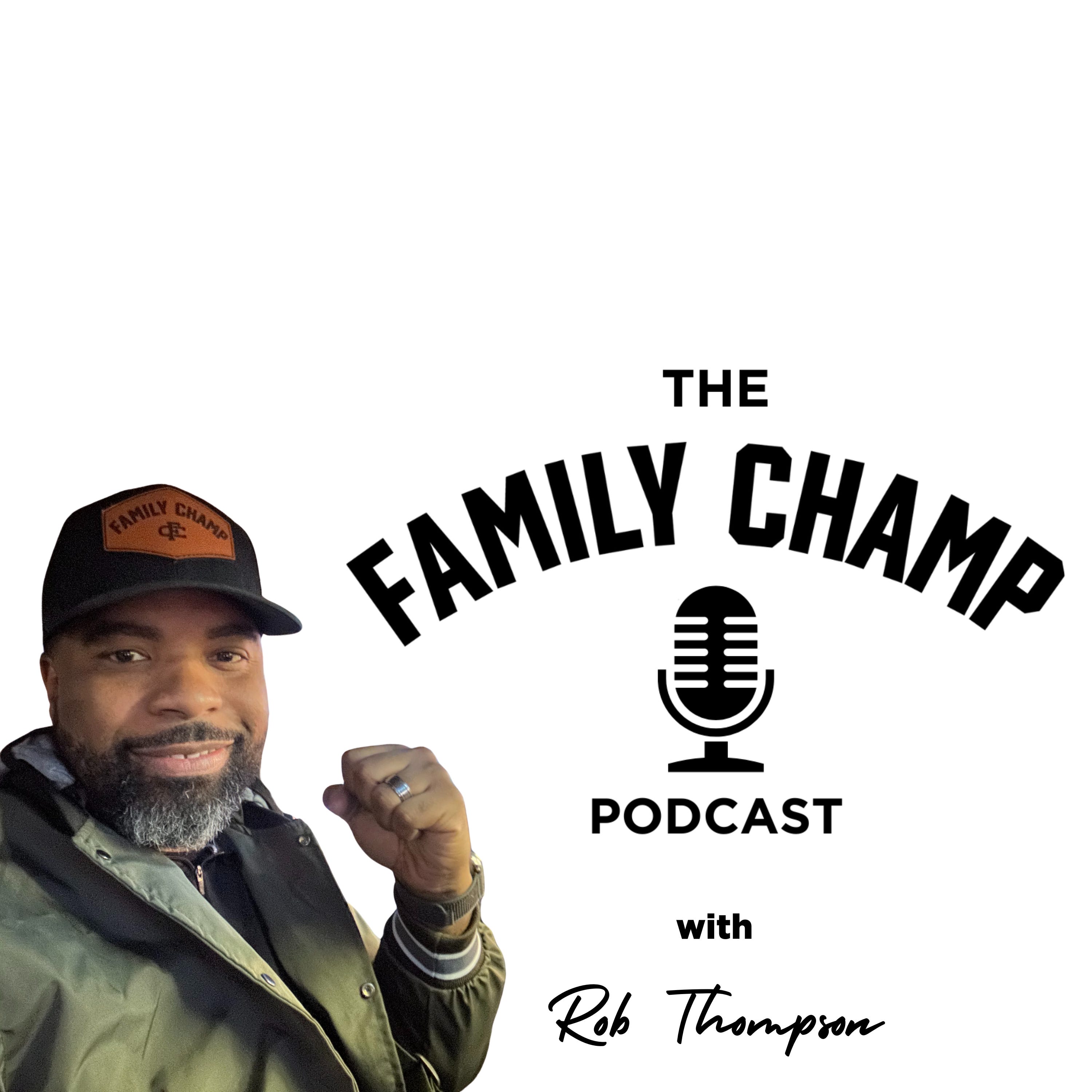 The Family Champs Podcast