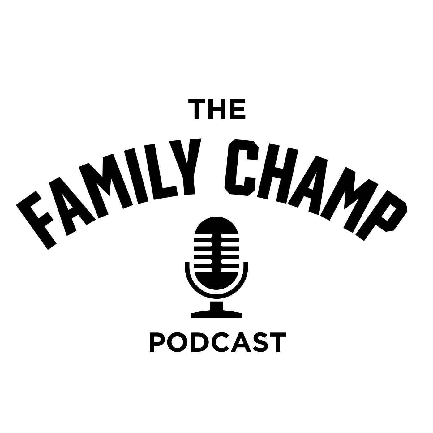 The Family Champs Podcast