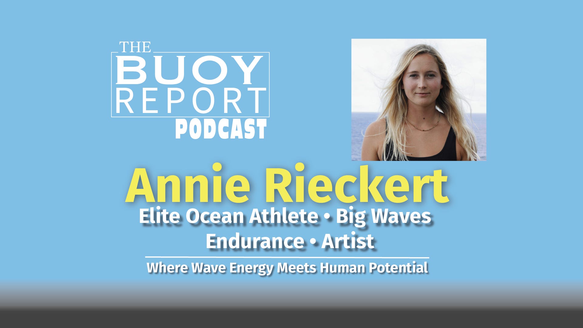 The Buoy Report Podcast