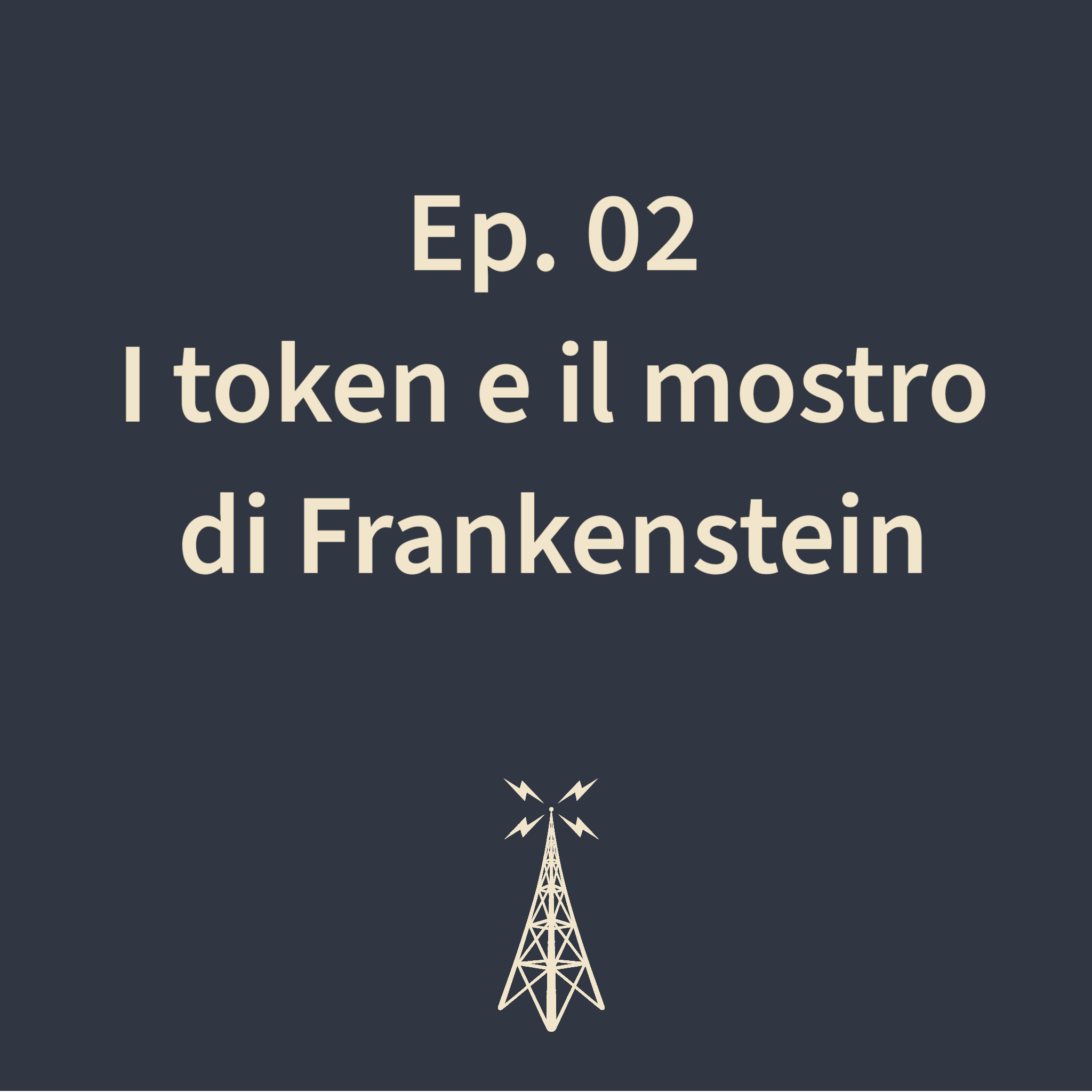 #002 - I token e il mostro di Frankenstein episode artwork