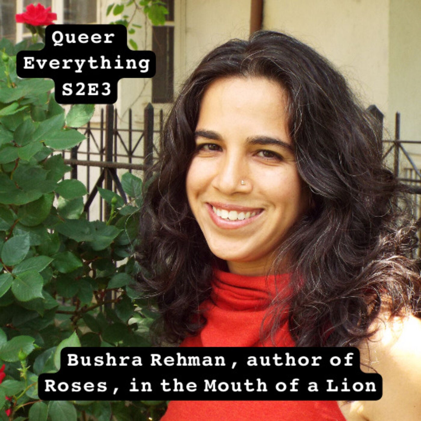 Bushra Rehman, author of Roses, in the Mouth of a Lion