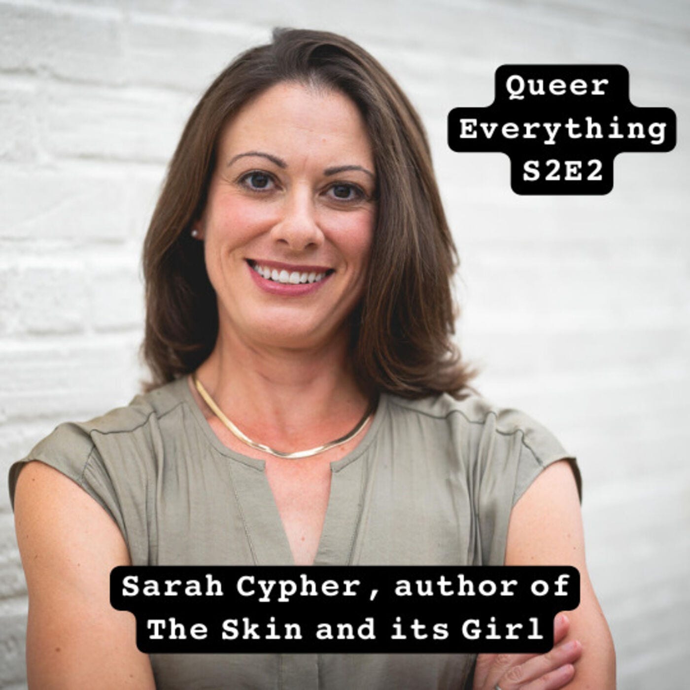 Sarah Cypher, author of The Skin and its Girl