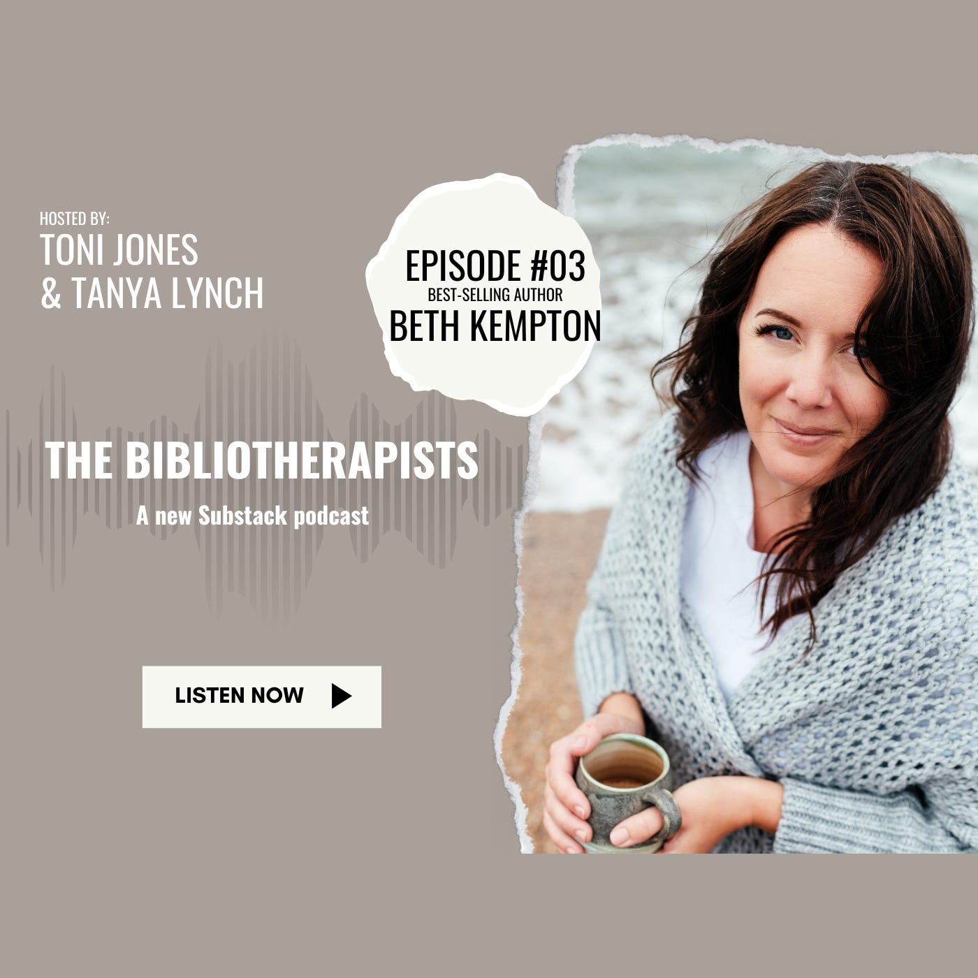 The Bibliotherapists Ep #3: Beth Kempton - The older you are, the more you have to say as a writer