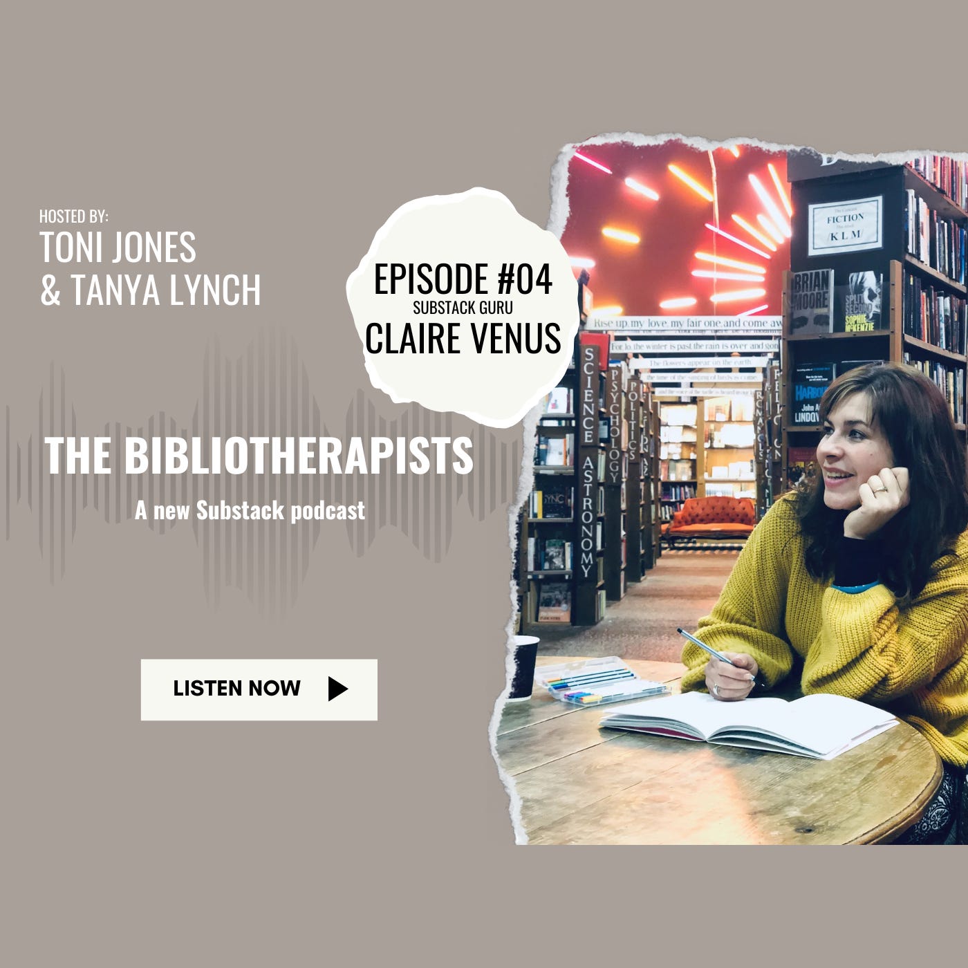 The Bibliotherapists Ep #4: Claire Venus - Investing in my Self is key to Substack success