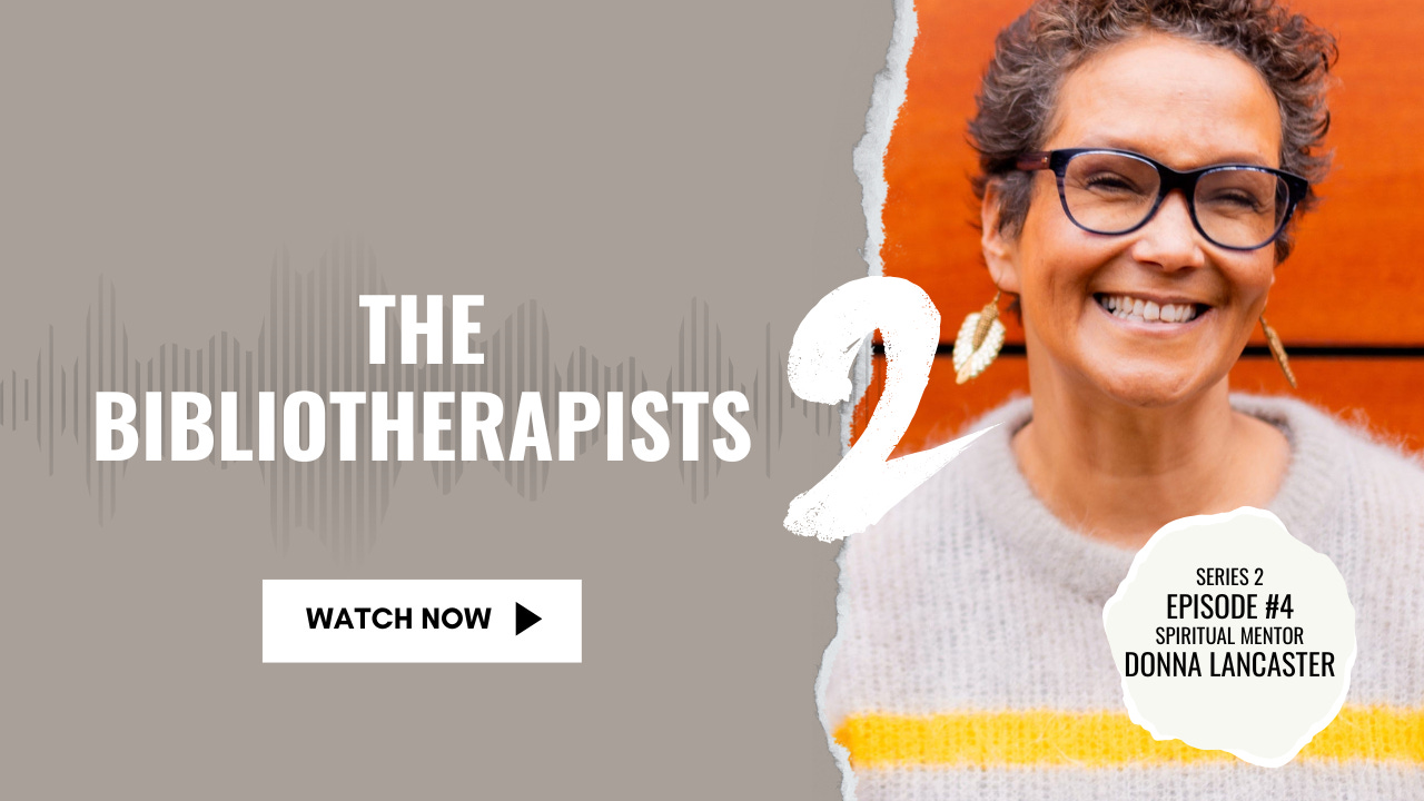 The Bibliotherapists S2 Ep #4: Donna Lancaster on how healing begins with feeling