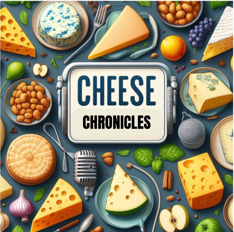 Cheese Chronicles Podcast (Ep 2)