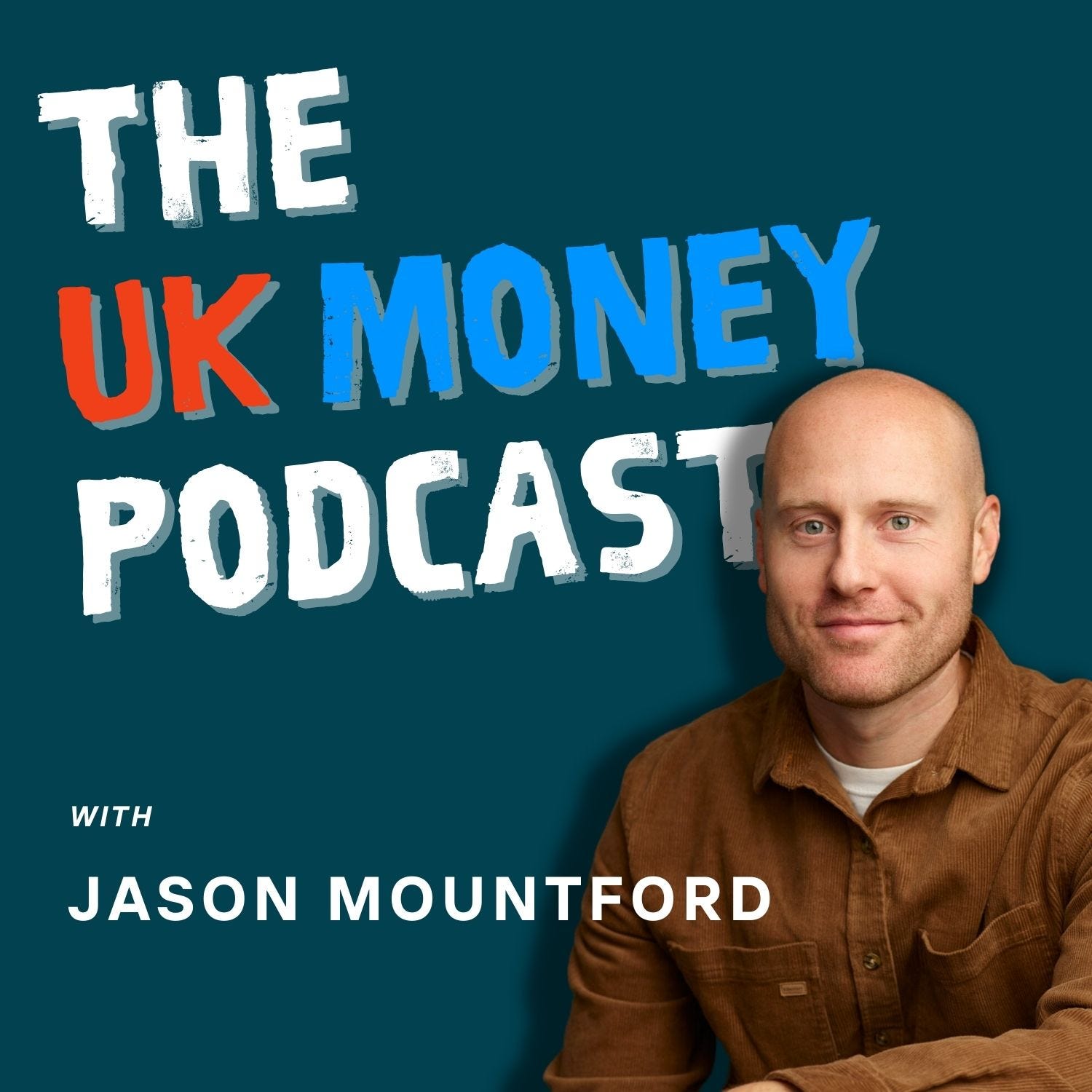 The UK MONEY PODCAST IS BACK!