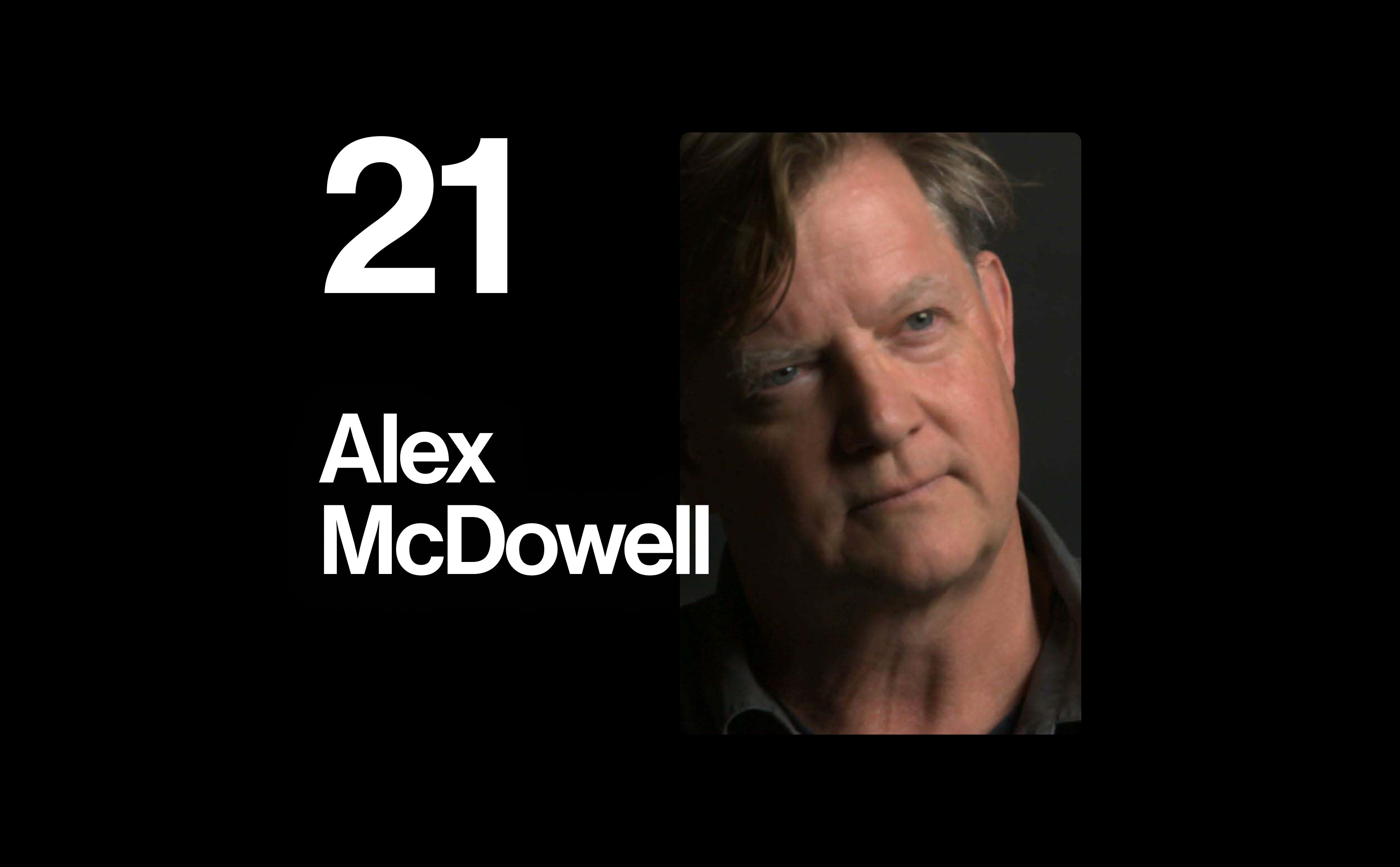 Alex McDowell: World Builder