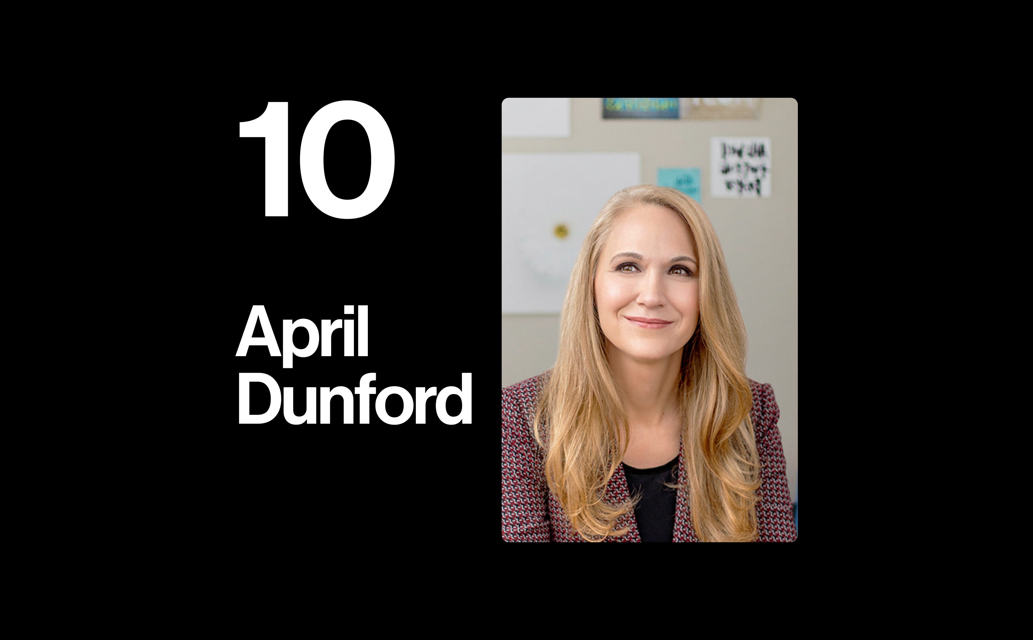 April Dunford: Marketing and Positioning Expert