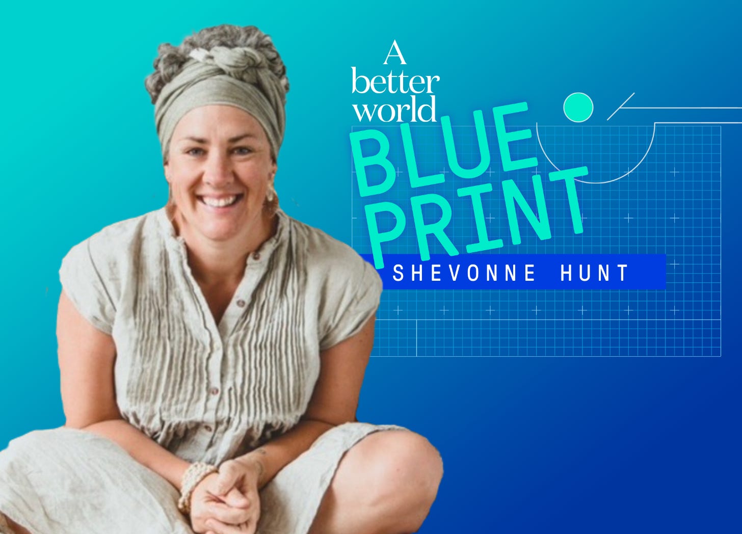 A Better World Blueprint