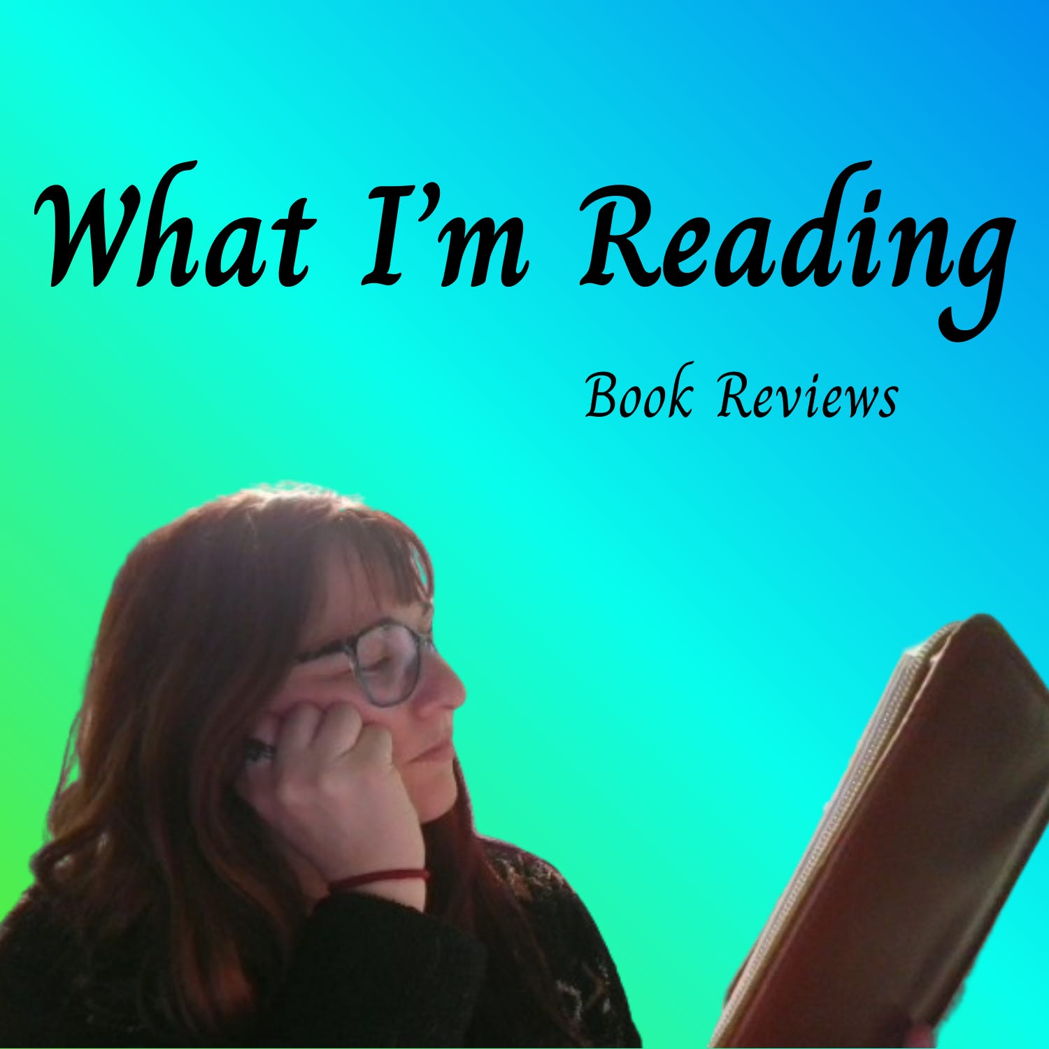 What I\'m Reading