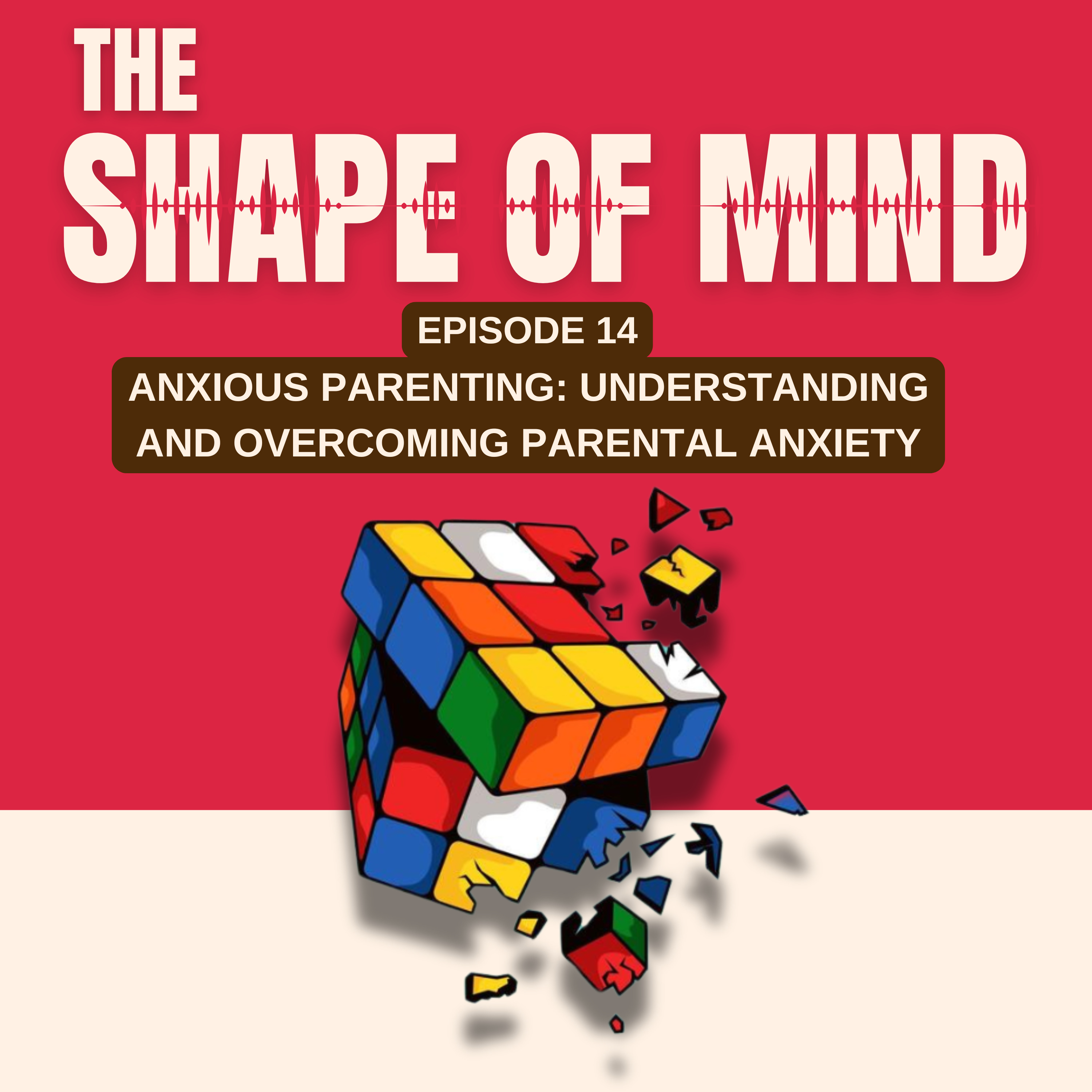 Anxious Parenting episode artwork