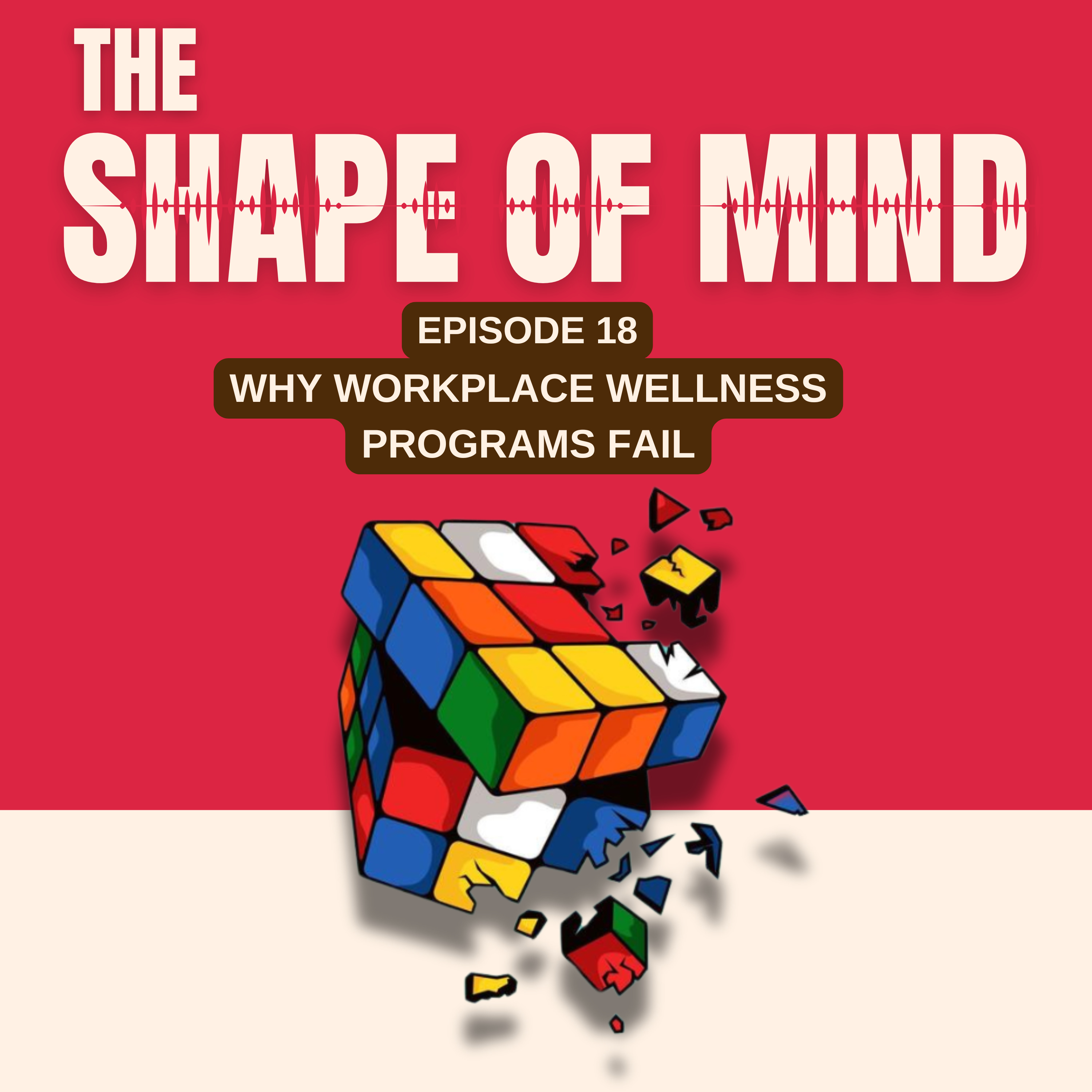 Why Workplace Wellness Programs Fail episode artwork