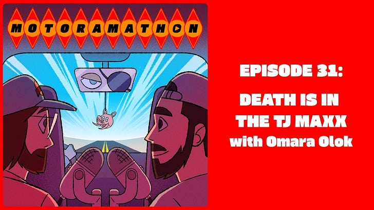 Episode 31: Death is in the TJ Maxx with Omara Olok episode artwork