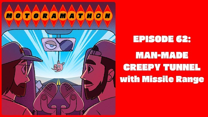 Episode 62: Man-Made Creepy Tunnel with Missile Range